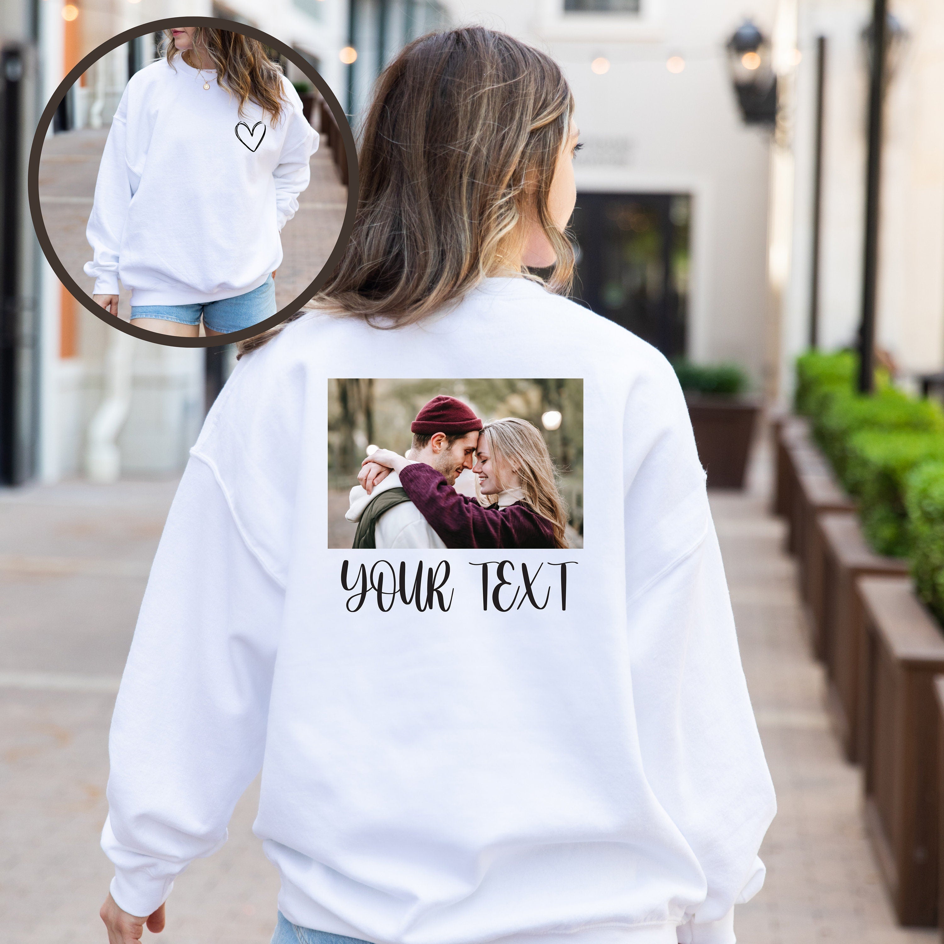 Front heart and Back Custom Photo and Text Sweatshirt, Picture Sweatshirt,  Photo Crewneck, Your Photo and Text, Custom Picture Sweater