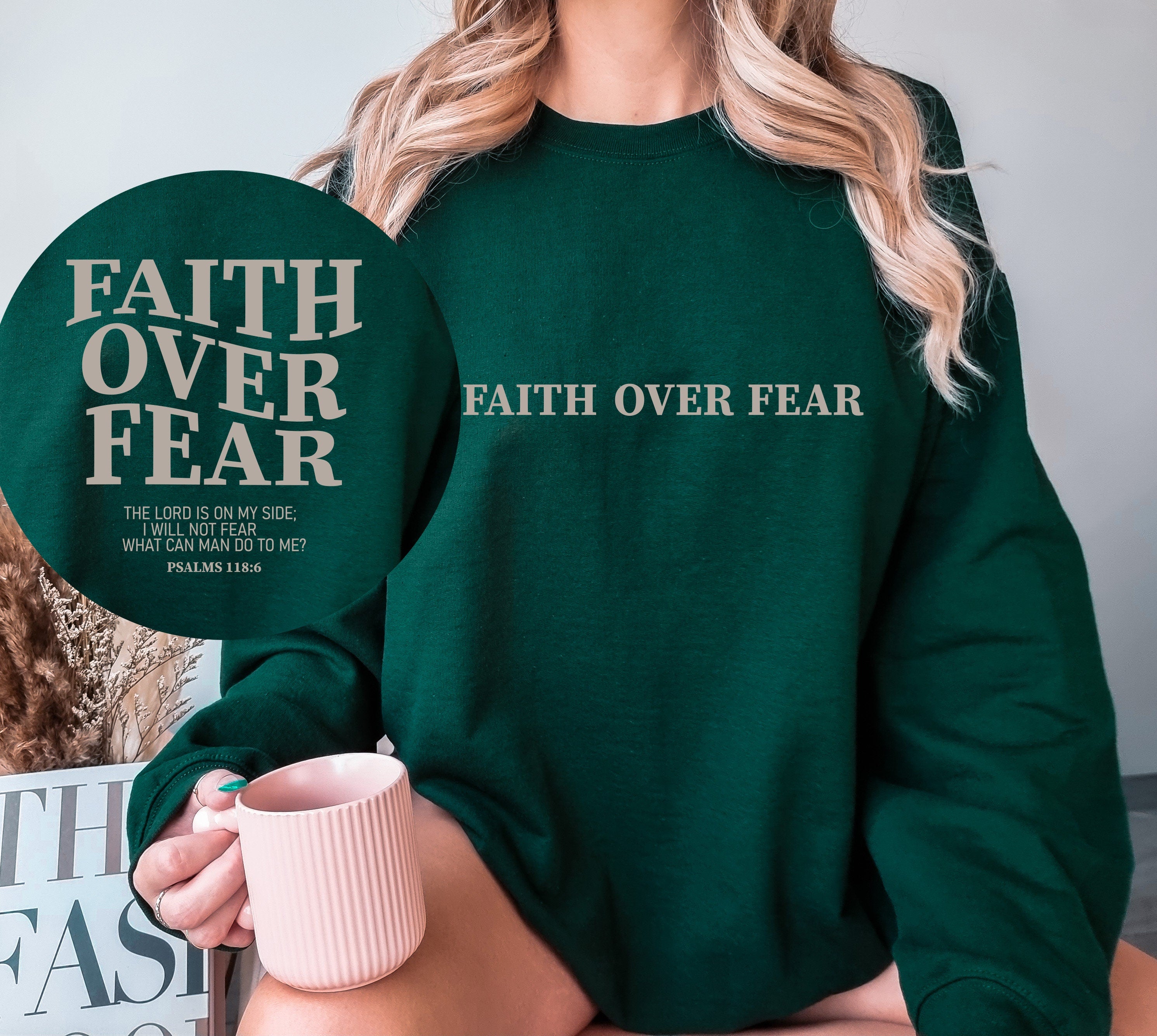 Faith Over Fear Sweatshirt, Christian Sweatshirt, Faith Over Fear Christian Sweatshirt, Trendy Clothing, Bible Verse Aesthetic Sweatshirt