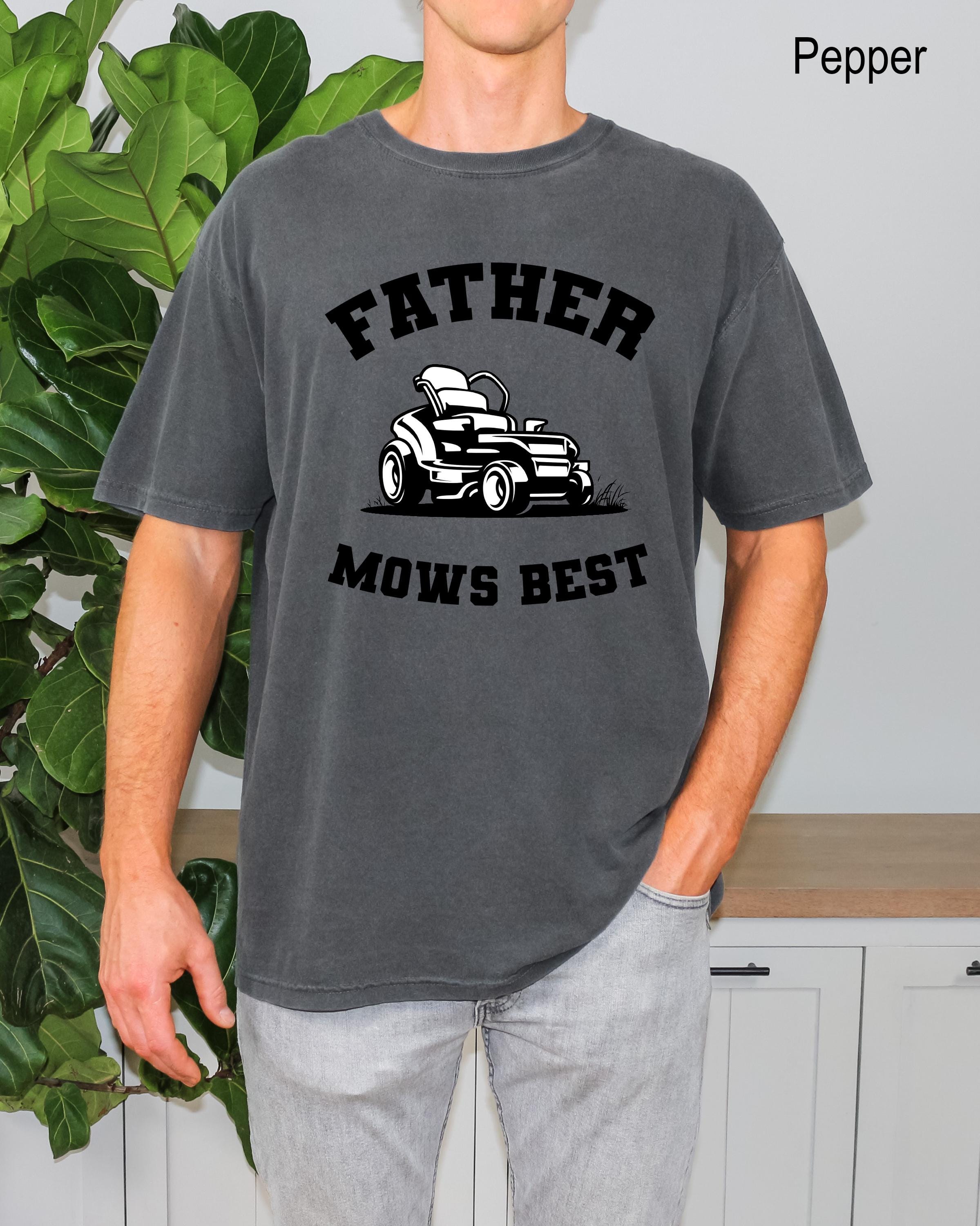 Father Mows Best Shirt, Funny Father's Day Gift, Vintage Lawn Mower Tee, Gardening Humor, Yard Work Gift, Funny Mens Shirts, Dad Gift