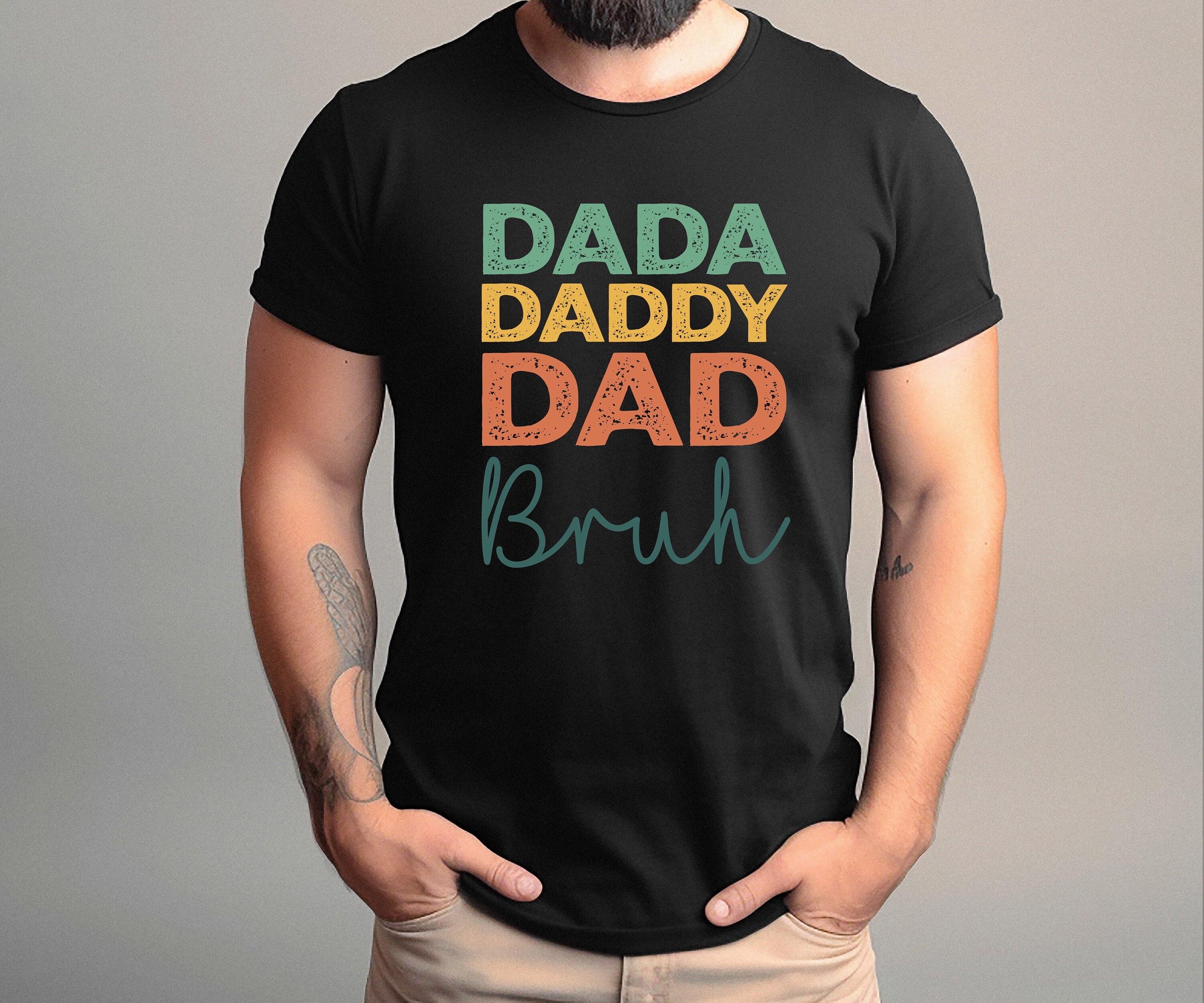 Dada, Daddy, Dad, Bruh shirt, New Dad Shirt 2024, Father's Day Shirt, Personalized Dad Shirt, Dad day shirt, Daddy T-Shirt, Gift for Dad