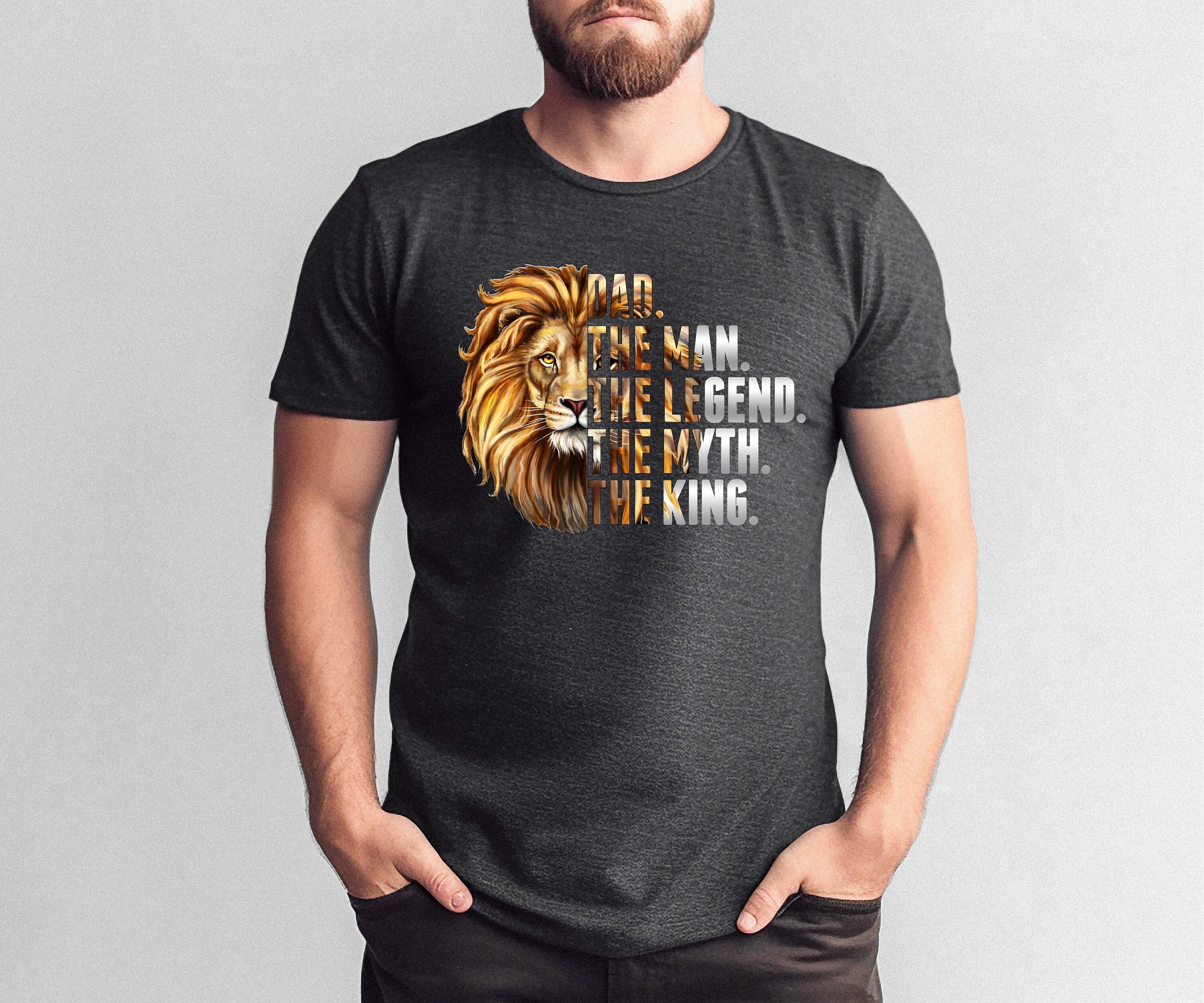 Dad The Man The Legand The Myth The King Shirt, Funny Bruh Gift, Family Love Tee, Dad gift, Ultimate Father's Day Tee, Dad Tshirt