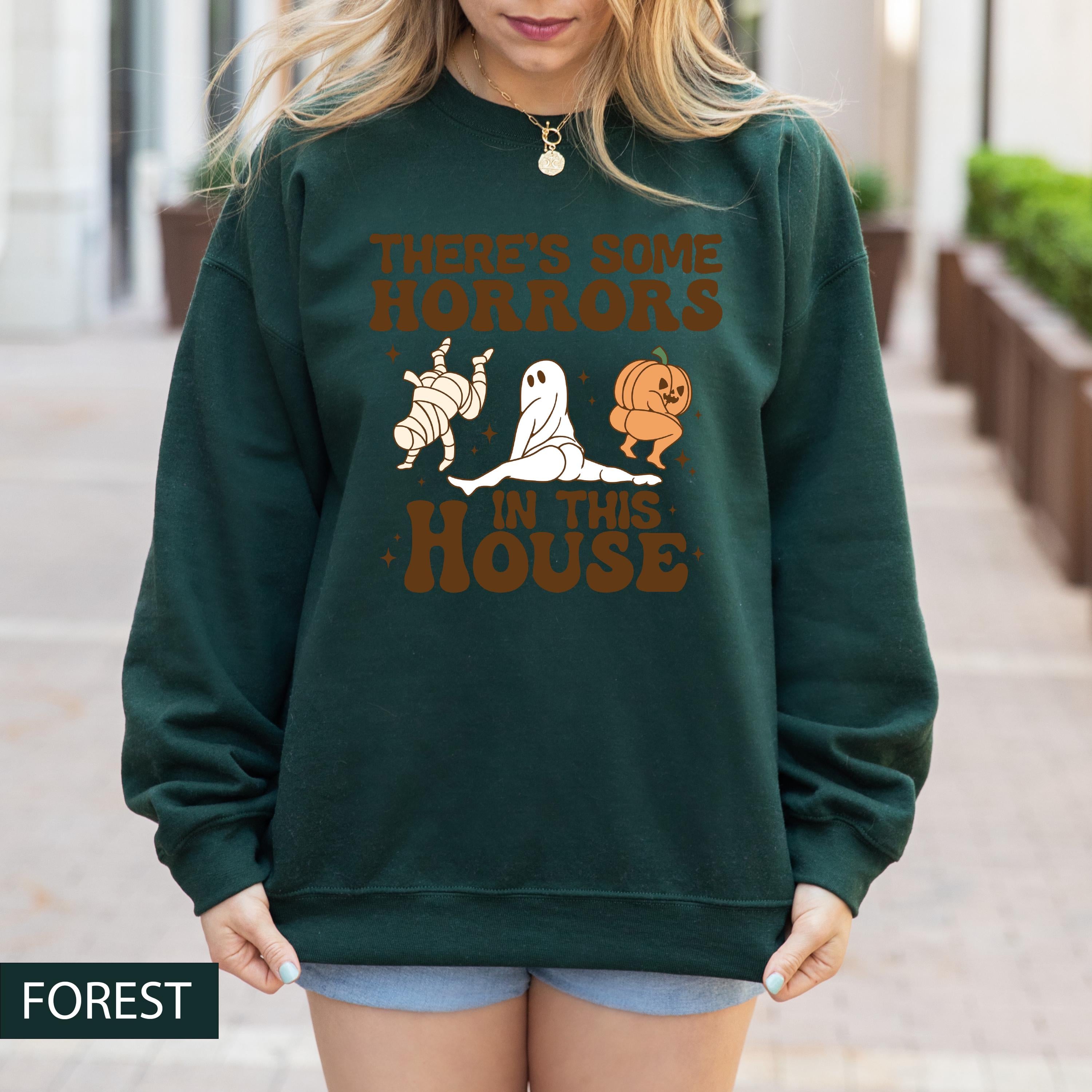 There's some horrors in the house Sweat, Halloween Sweatshirt, Funny Halloween Sweatshirt, Spooky Season Sweat, Ghost Sweat, Pumpkin Sweat