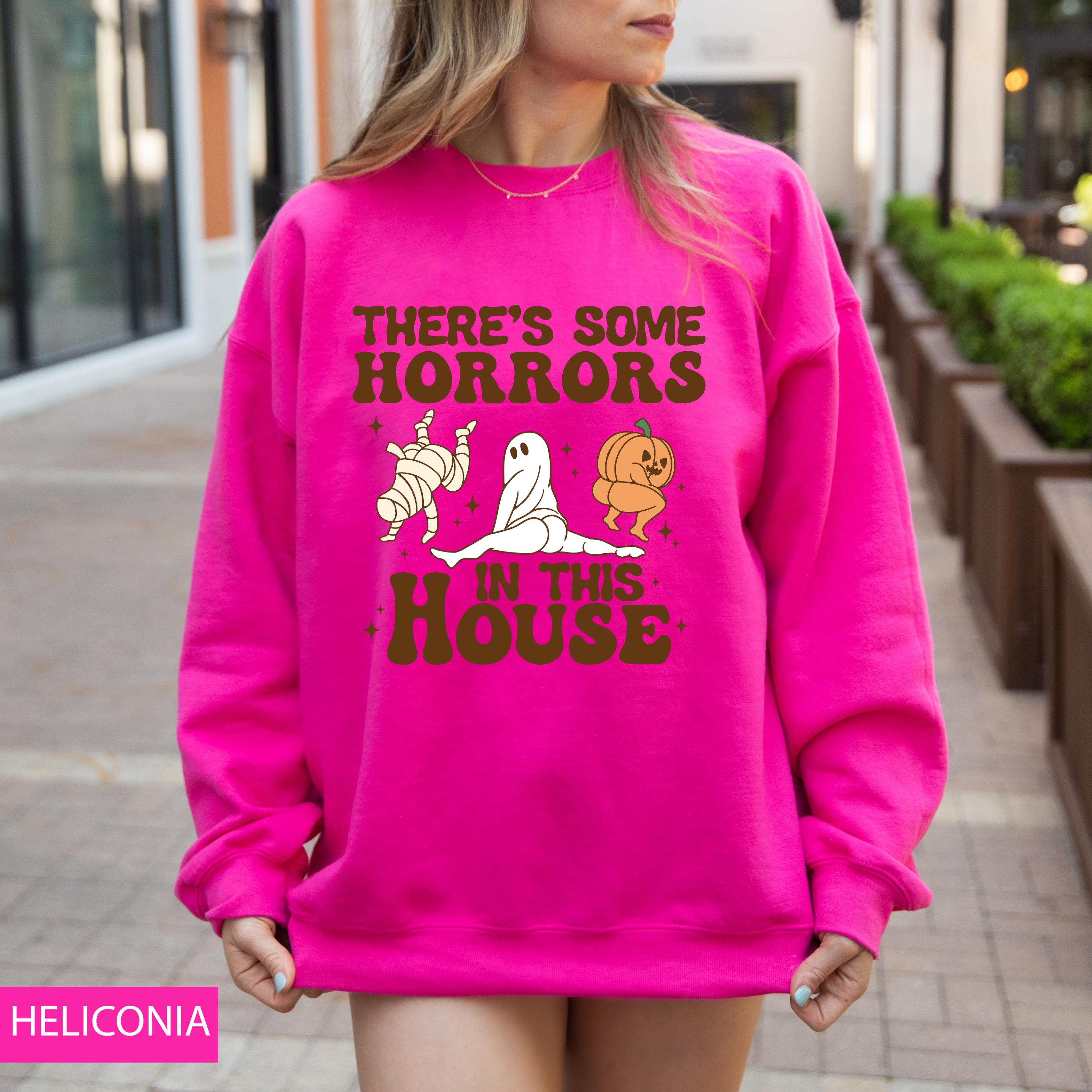 There's some horrors in the house Sweat, Halloween Sweatshirt, Funny Halloween Sweatshirt, Spooky Season Sweat, Ghost Sweat, Pumpkin Sweat