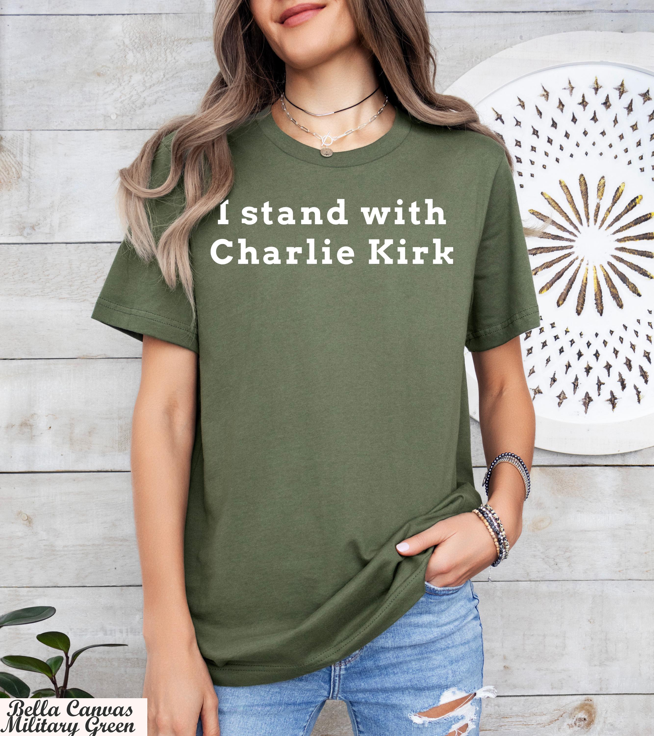 I Stand With Charlie Kirk Shirt,Free Speech Support Tee,America Freedom Tee,Prayers Up for Charlie,RIP Charlie Kirk,Justice For Charlie Kirk