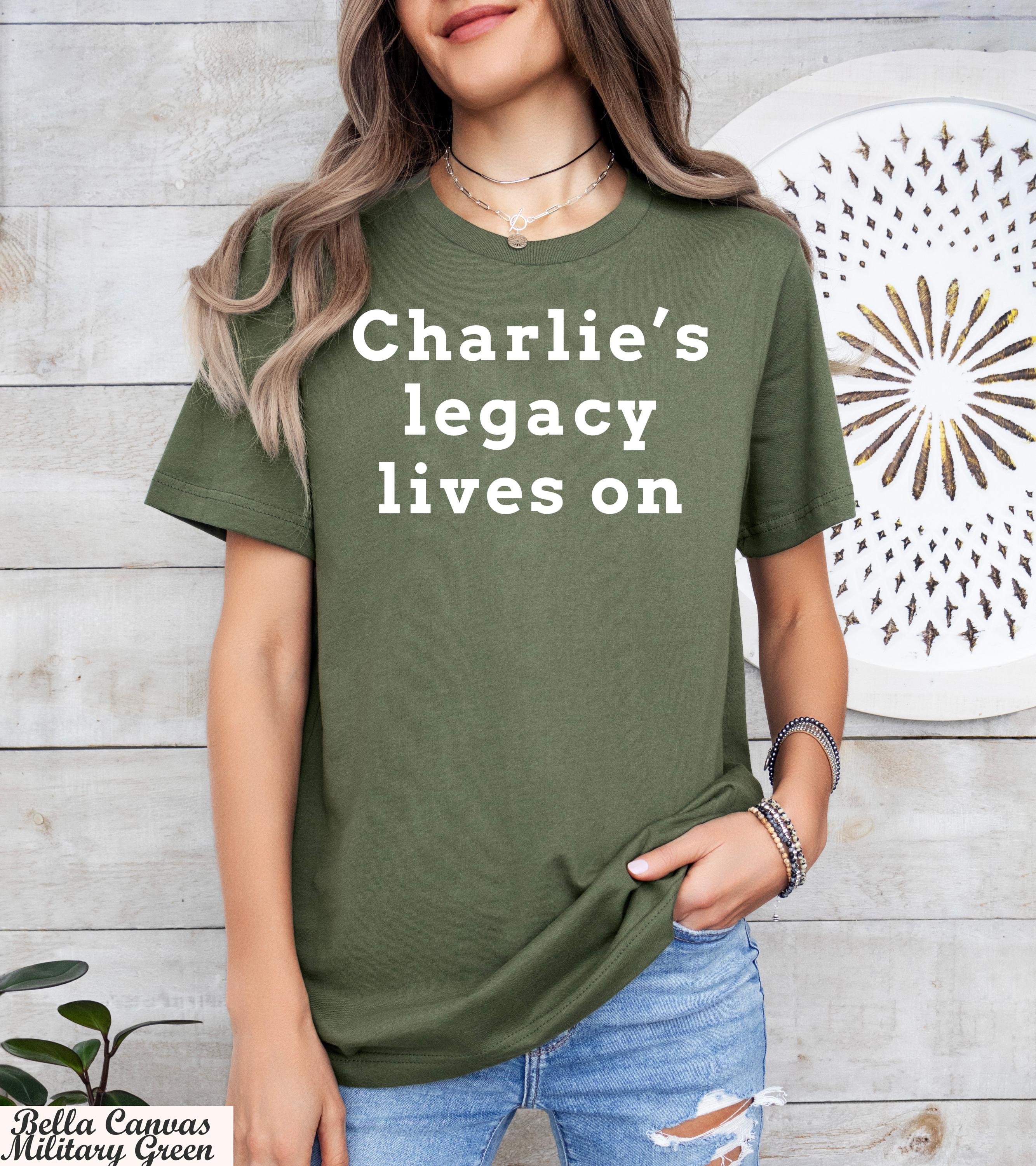 Charlie's Legacy Lives On Shirt,Prayers Up for Charlie Shirt,Charlie Kirk RIP Tee,Human Rights,Stand With Charlie Kirk, American Comeback