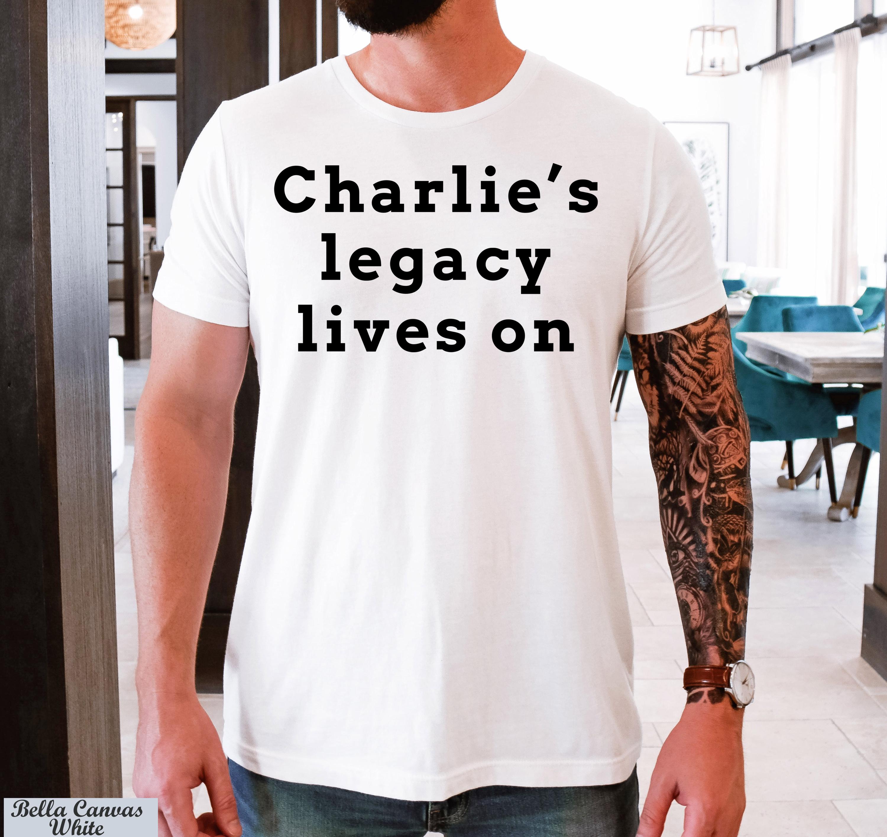Charlie's Legacy Lives On Shirt,Prayers Up for Charlie Shirt,Charlie Kirk RIP Tee,Human Rights,Stand With Charlie Kirk, American Comeback