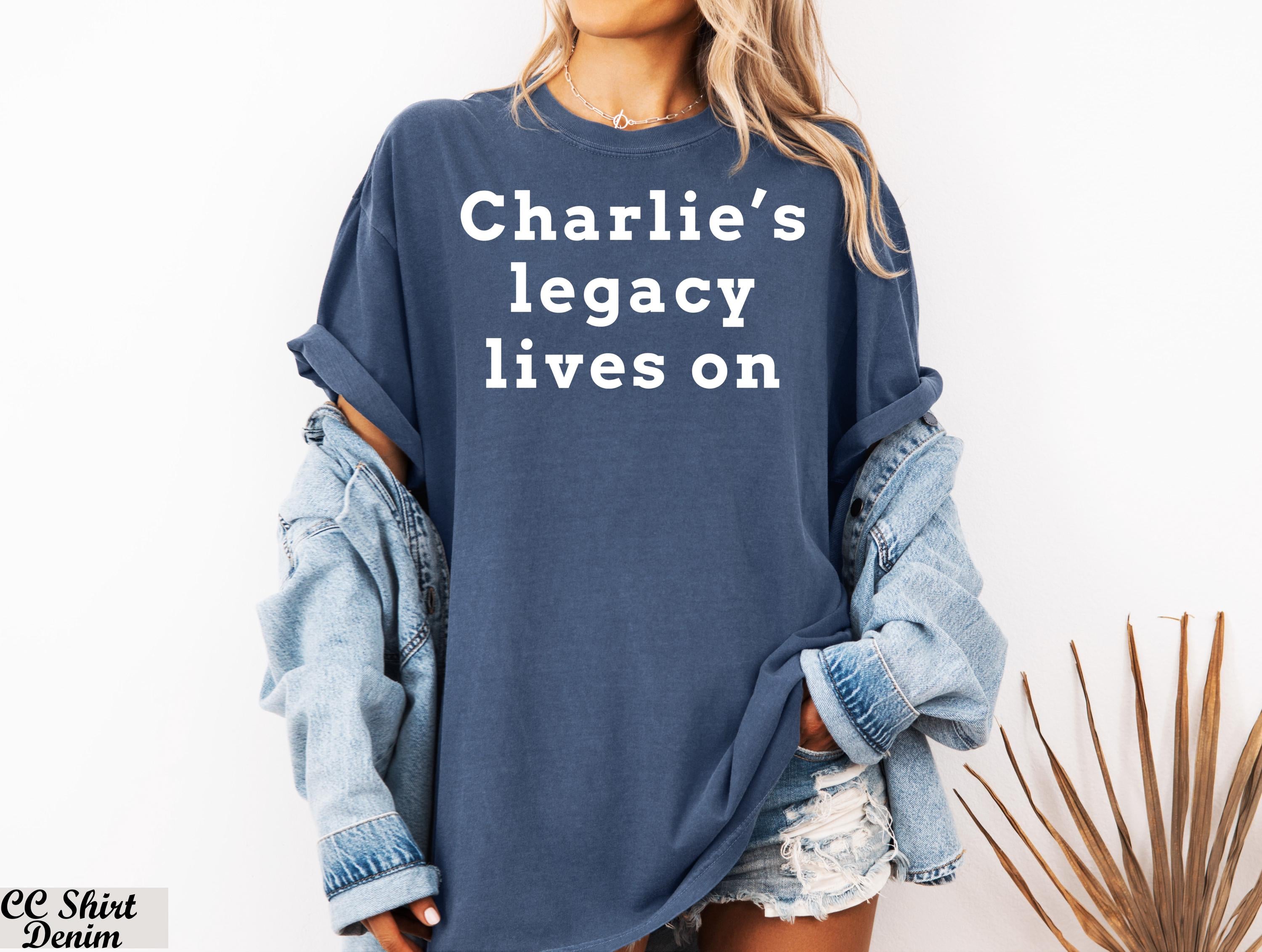 Charlie's Legacy Lives On Shirt,Prayers Up for Charlie Shirt,Charlie Kirk RIP Tee,Human Rights,Stand With Charlie Kirk, American Comeback