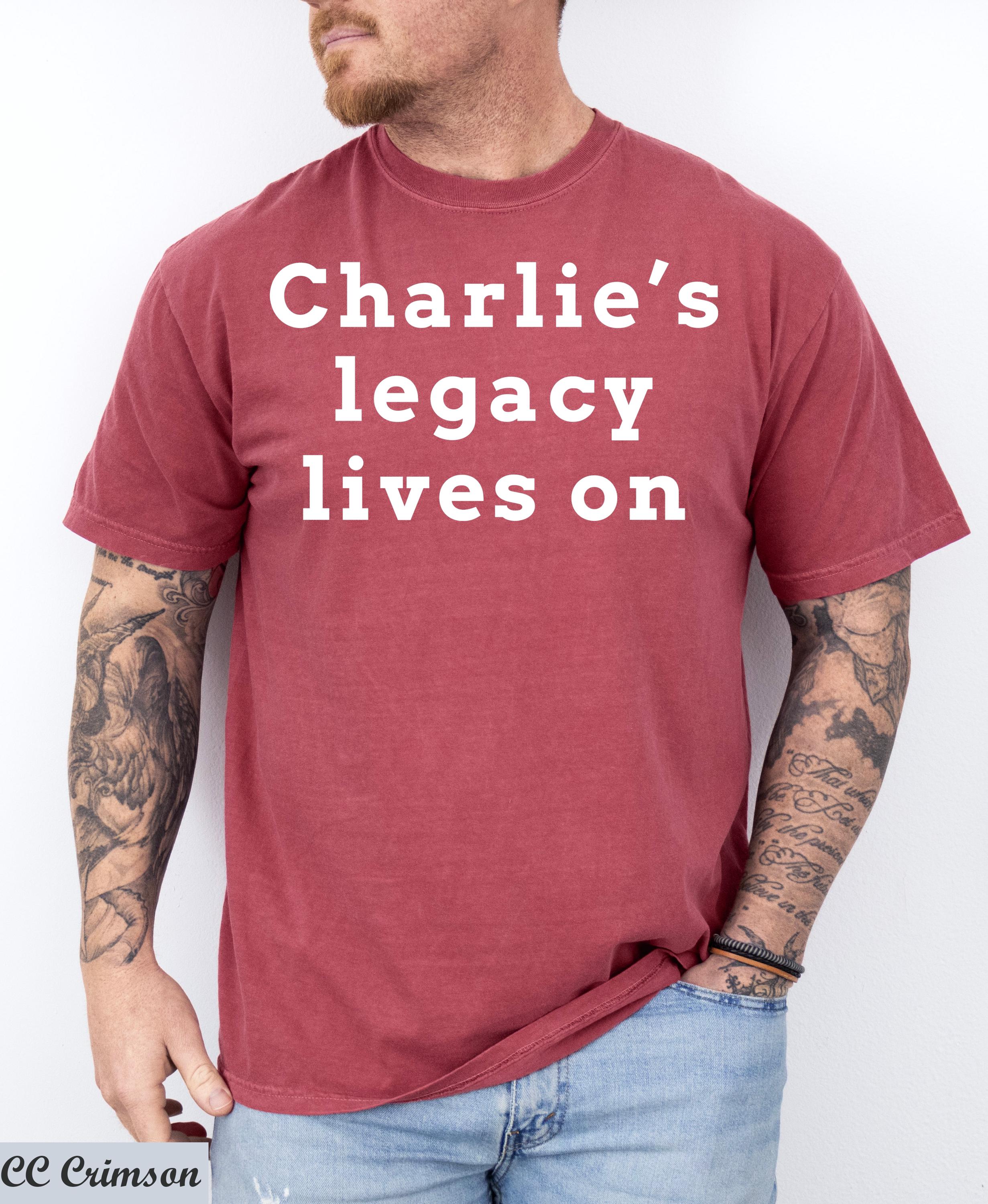 Charlie's Legacy Lives On Shirt,Prayers Up for Charlie Shirt,Charlie Kirk RIP Tee,Human Rights,Stand With Charlie Kirk, American Comeback