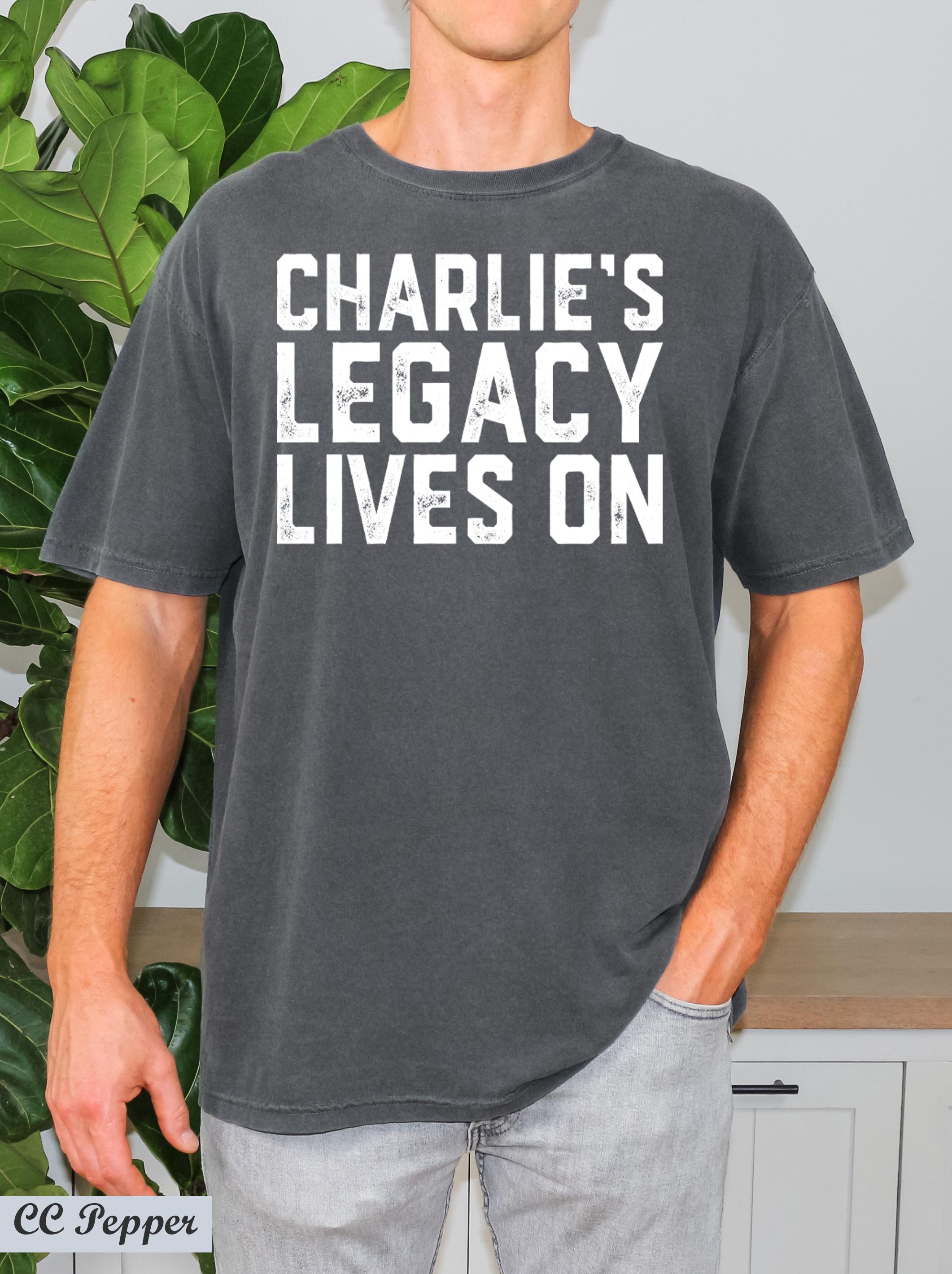 Charlie's Legacy Lives On Shirt, Justice For Charlie Kirk, Memory of Charlie,Prayers Up for Charlie,Human Rights Tee,Legend Never Die Kirk