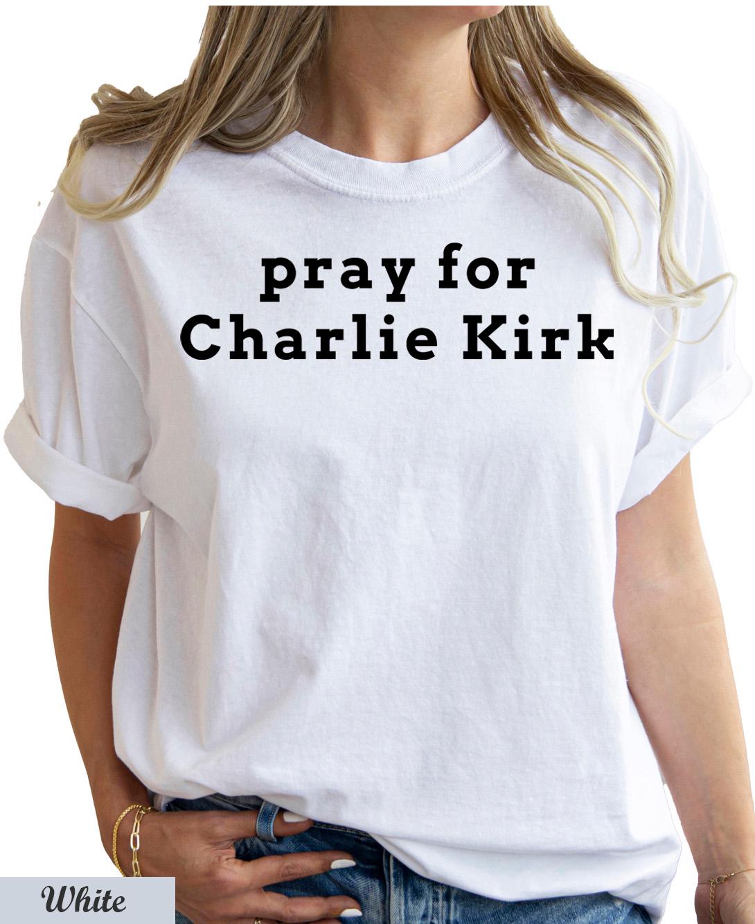 Pray for Charlie Kirk Shirt, Justice for Charlie Kirk, Charlie Kirk Memorial Tee,Patriotic Charlie Kirk Tee, A True Patriot America Shirt