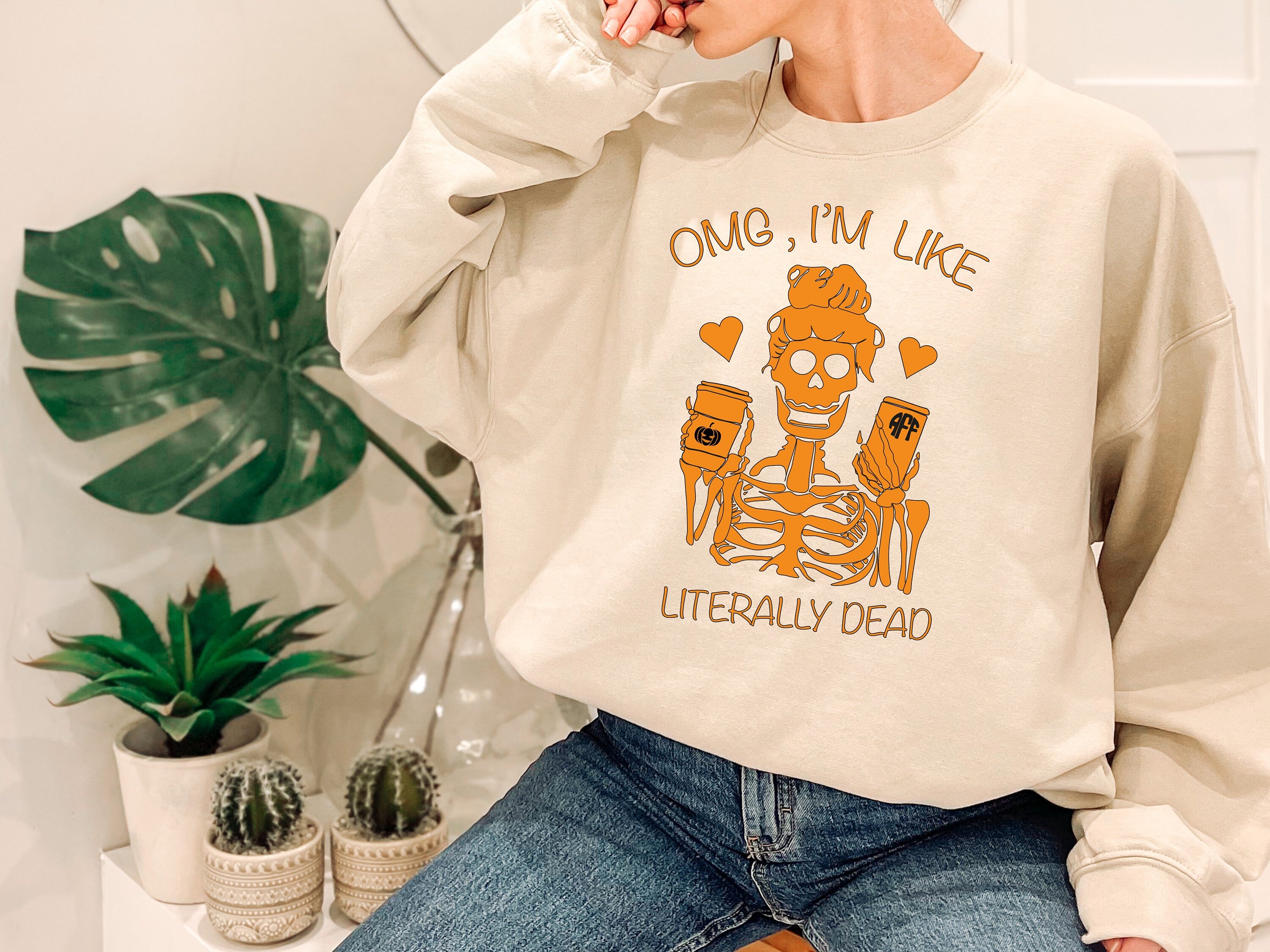 OMG Im Like Literally Dead Sweatshirt,Zombie Woman Sweater, Halloween Humor,Spooky Quotes, Eerie Skeleton Girl, Witchy Vibe, Skeleton Coffee