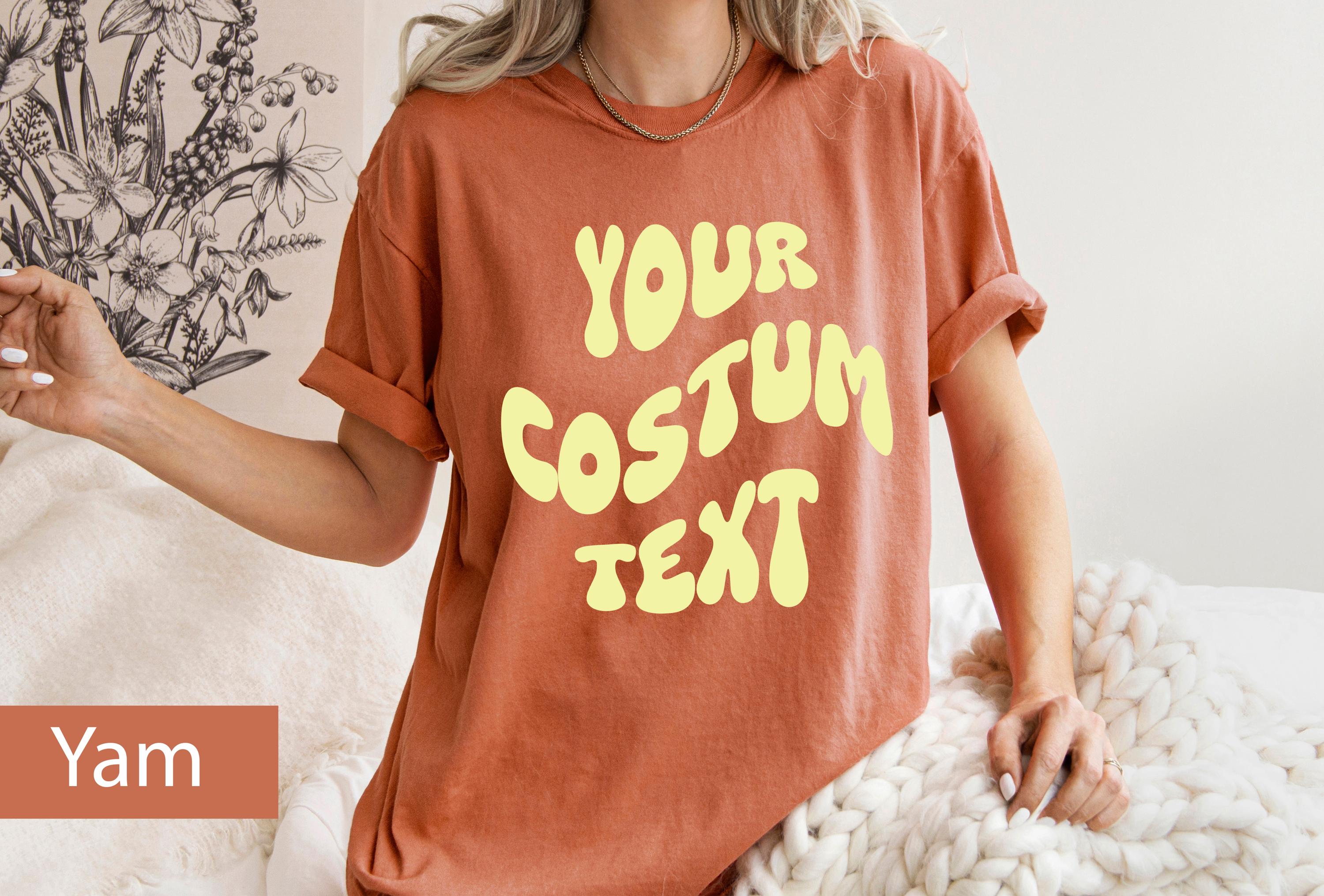 Comfort Colors® Custom text Shirt, Custom Wavy Text Shirt, Custom Text Shirt, Custom color shirt, Custom front Shirt, Personalized Shirt