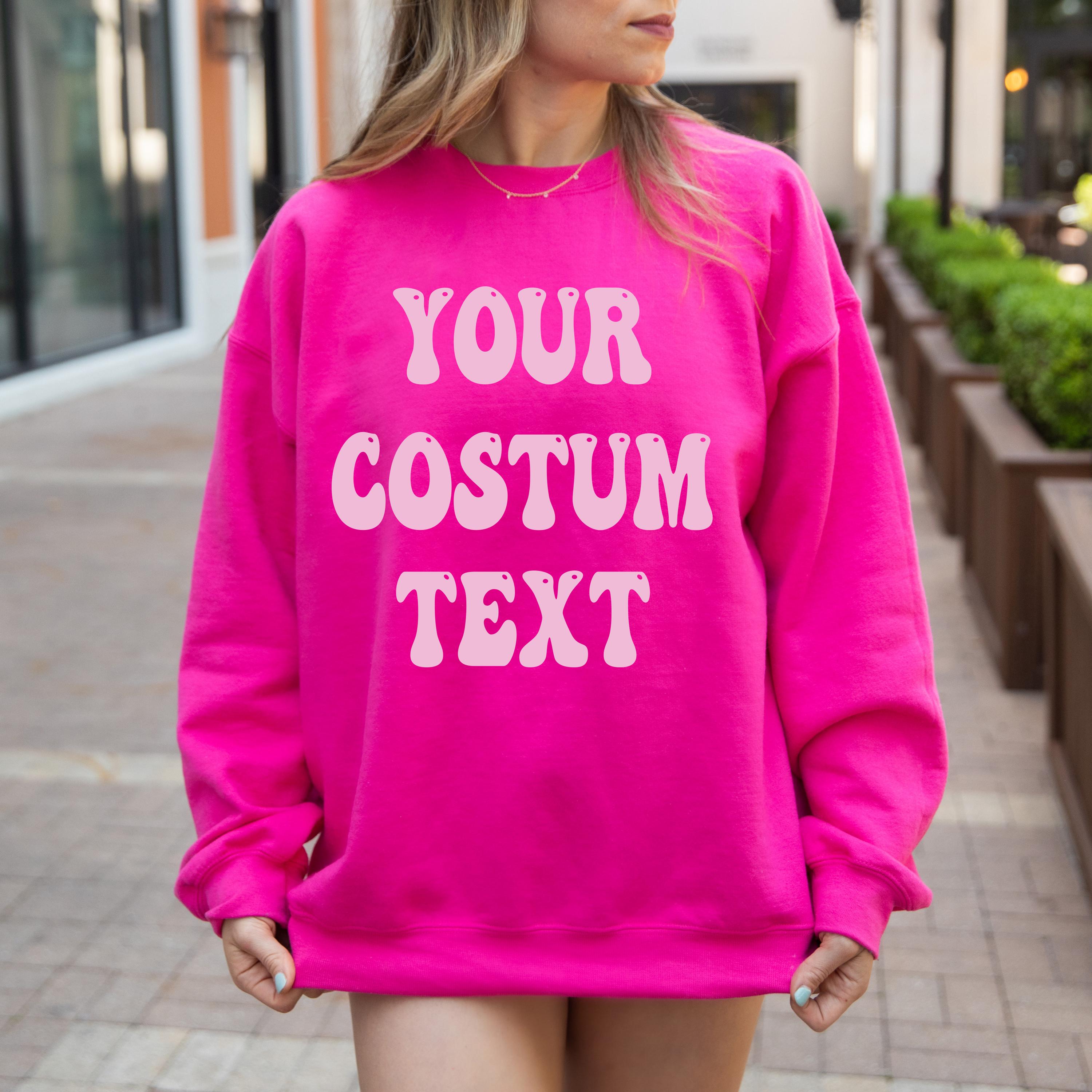 Personalized Sweatshirt, Custom Wavy Text Sweathirt,  Custom Sweatshirt, Add your Own Text, Personal Text Sweatshirt, Custom text Shirt