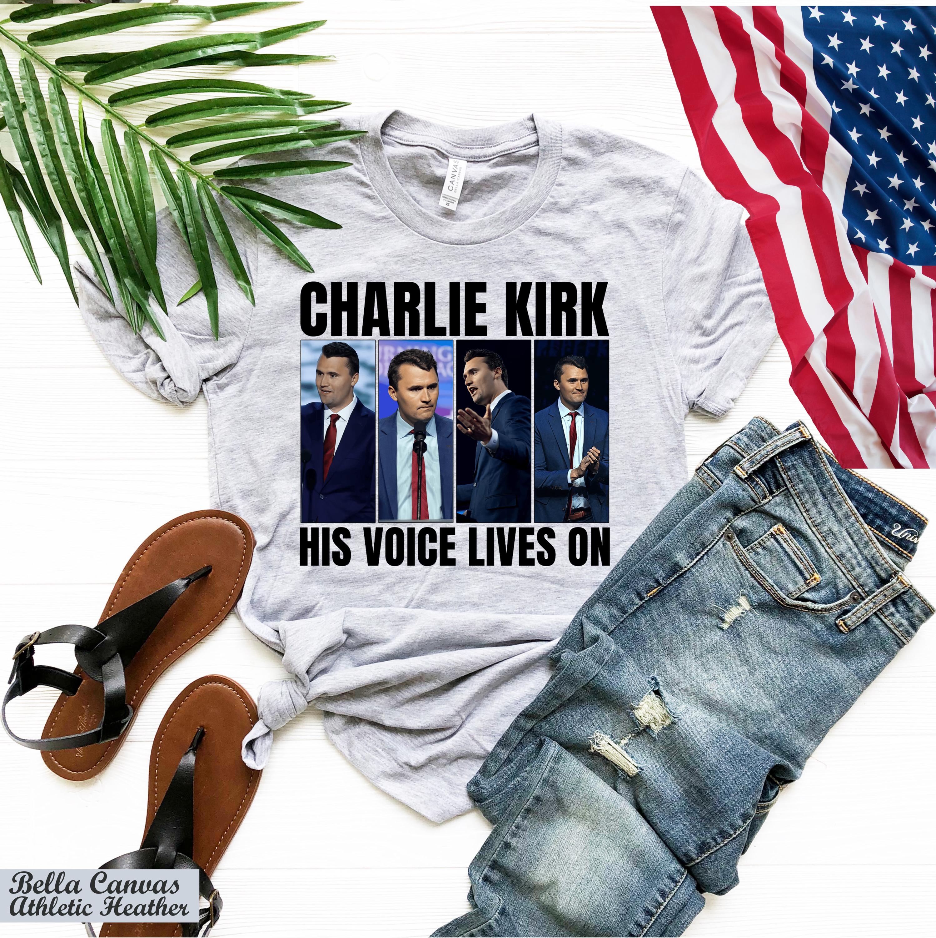 Charlie Kirk His Voice Lives On Shirt,Pray For Charlie Kirk,Activist and Human Rights Support,Political Awareness,Charlie Kirk Assassination