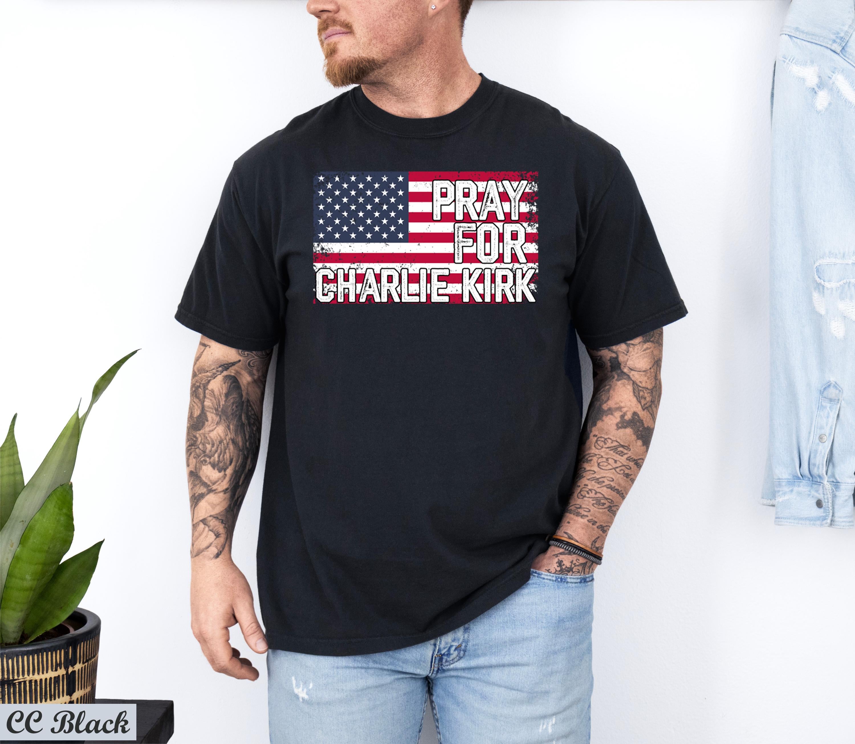 Pray for Charlie Kirk Shirt,Rest in Peace Charlie Kirk,Last Charles James Kirk,Prayers Up for Charlie,Stand With Charlie Kirk,RIP Charlie