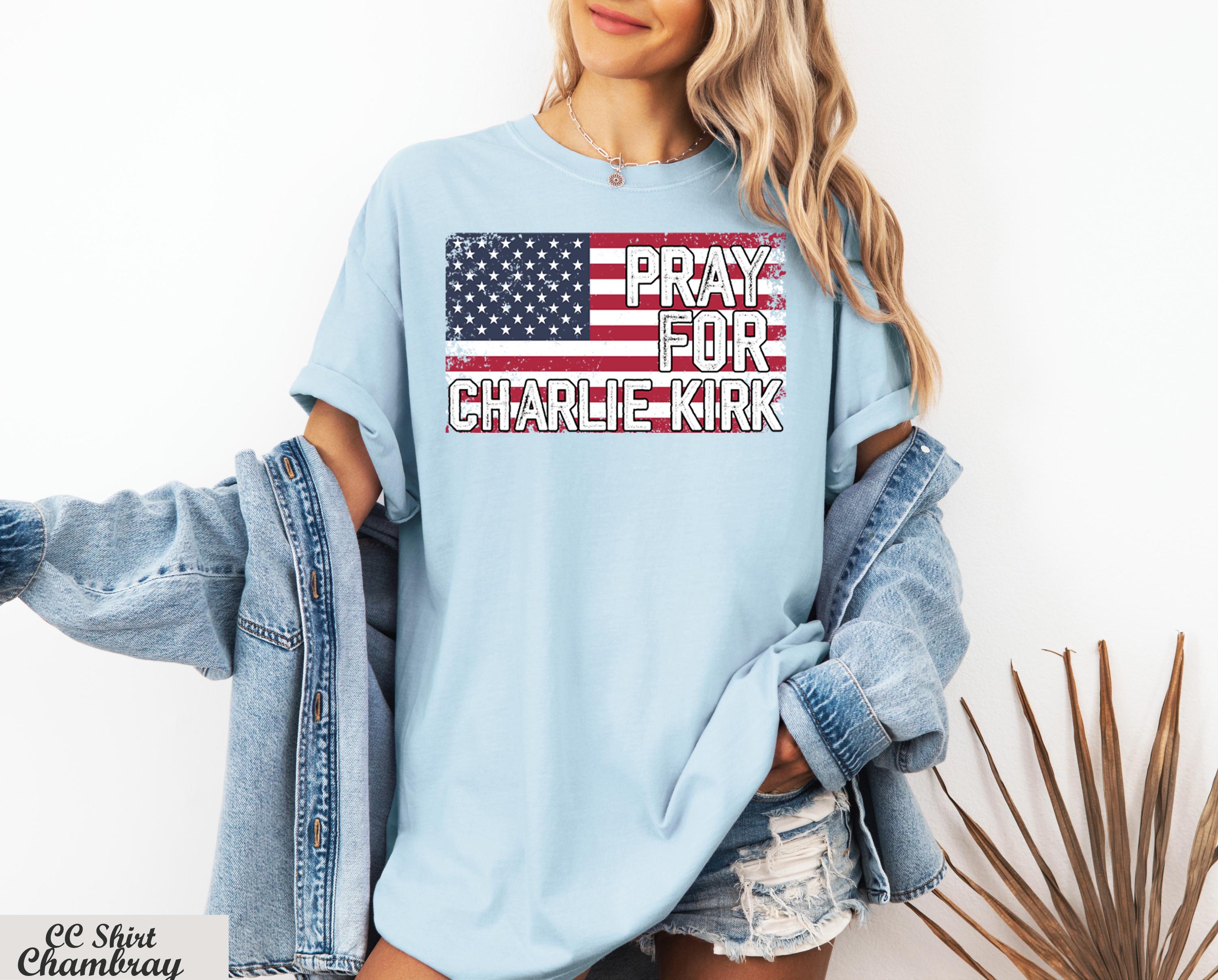 Pray for Charlie Kirk Shirt,Rest in Peace Charlie Kirk,Last Charles James Kirk,Prayers Up for Charlie,Stand With Charlie Kirk,RIP Charlie