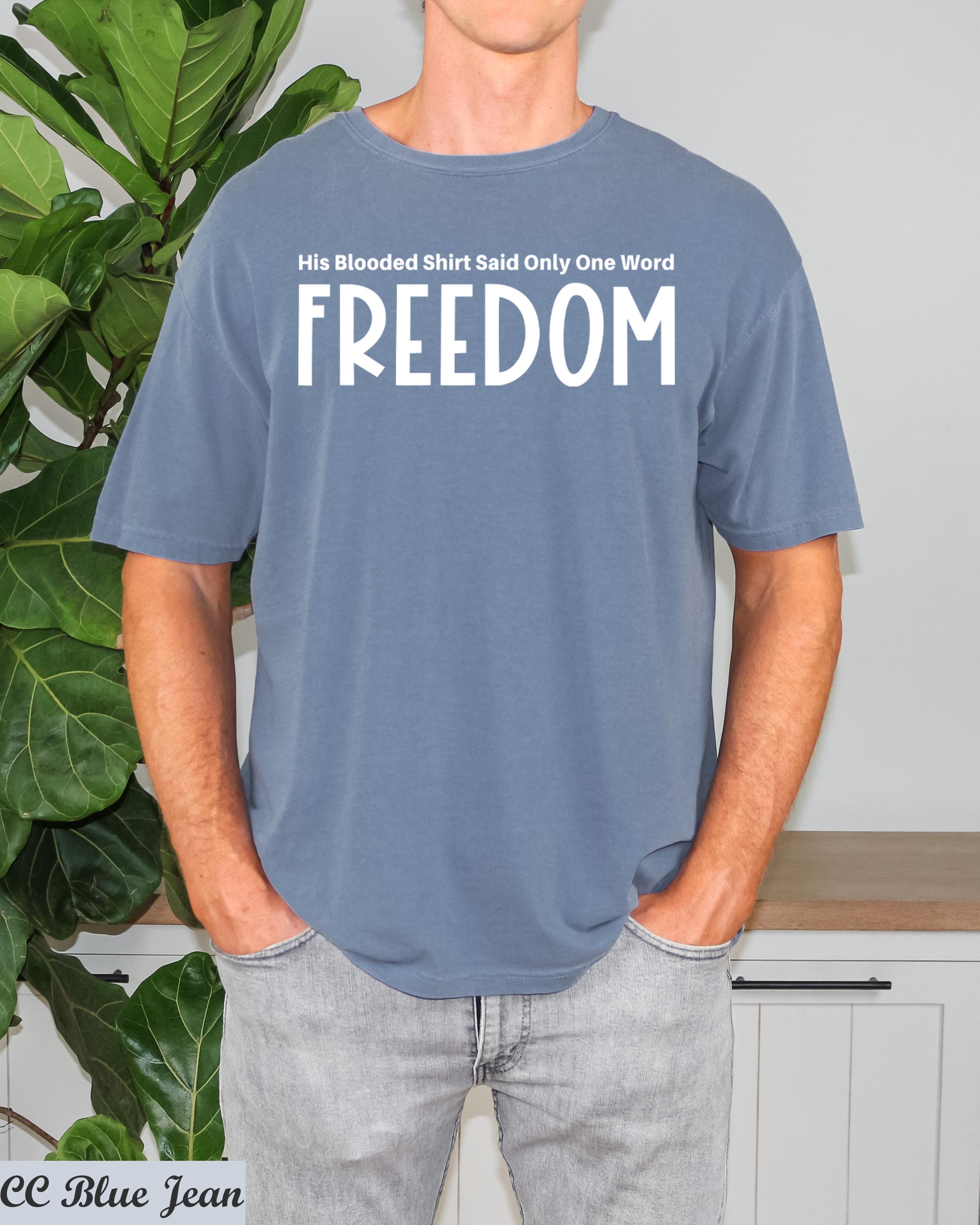 His Blooded Shirt Said One Word Freedom Charlie Kirk Shirt,Justice for Charlie Kirk,Prayers Up for Charlie Shirt,Charlie Kirk Assassination