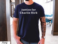 Justice For Charlie Kirk Shirt,Pray for Charlie Kirk Shirt,Rest in Peace Charlie Kirk,Last Charles James Kirk, Rest in Peace Charlie Kirk