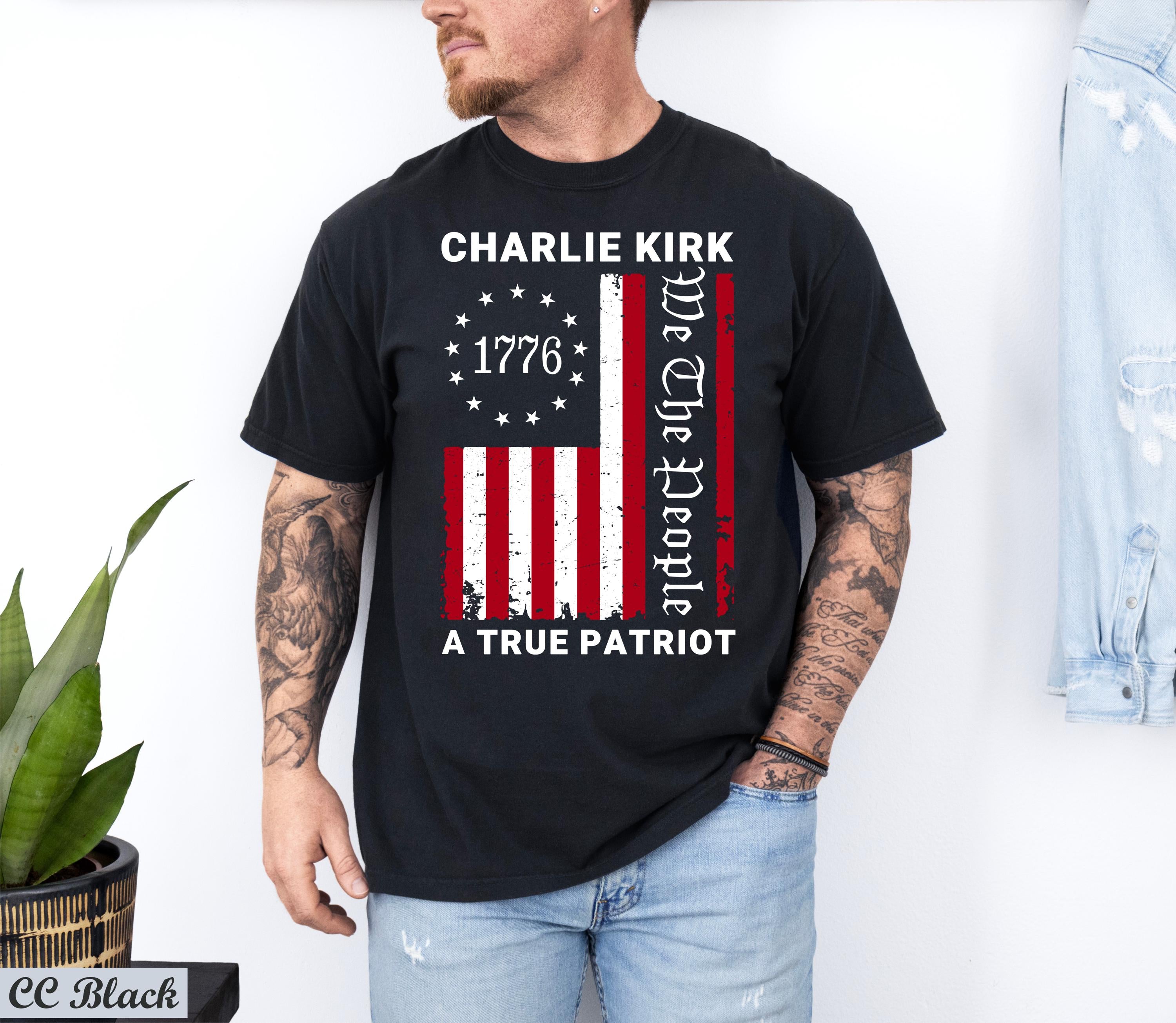 Charlie Kirk 1776 Me the People  A True Patriot Shirt,Pray for Charlie Kirk,Conservative Political Tee,America Flag Shirt, American Comeback