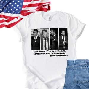 The Greatness in Our Nation Lies in the Power and Potential of It’s Individuals Charlie Kirk Shirt,Pray For Charlie Kirk,Political Awareness
