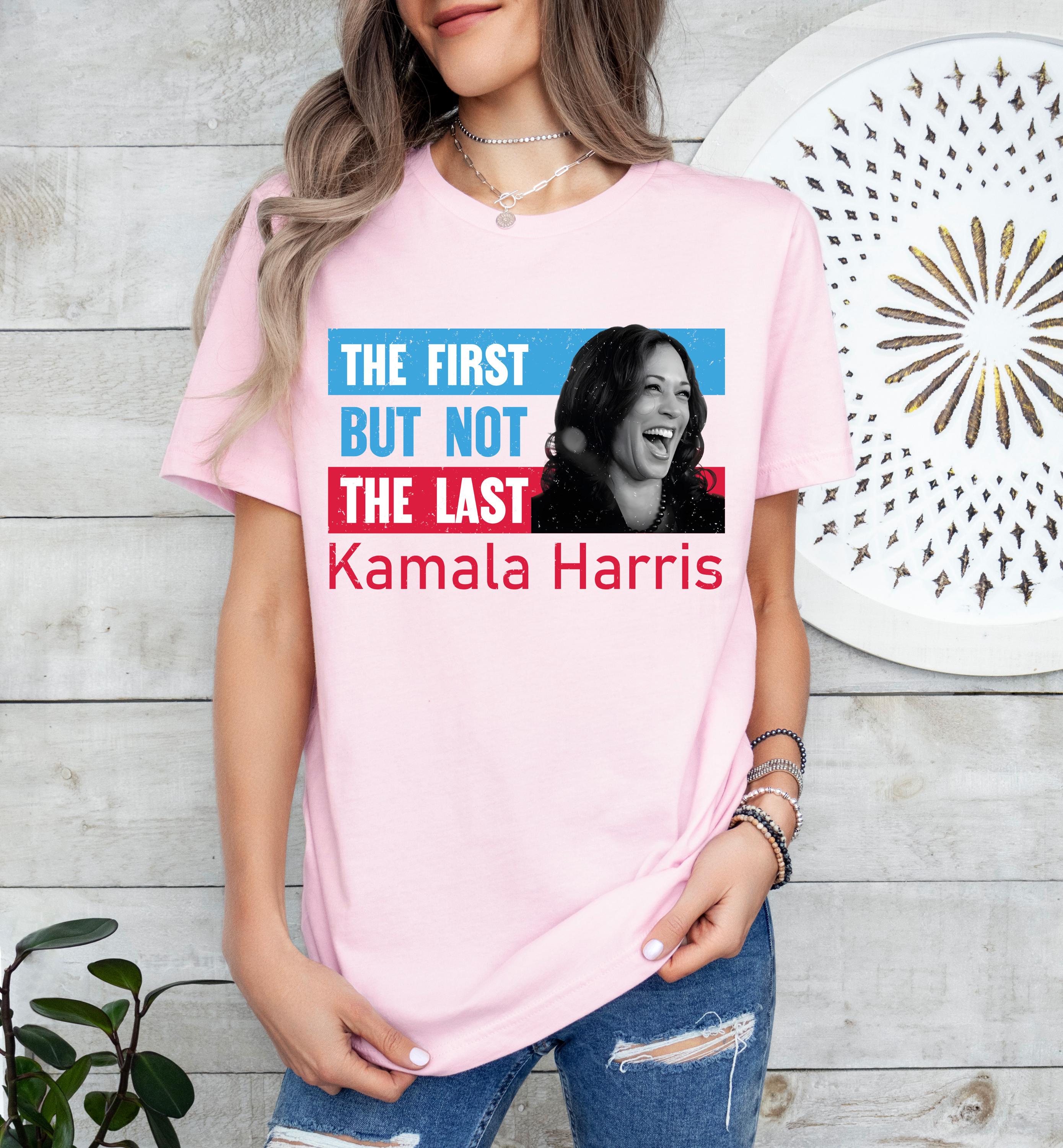 The firt but not the last shirt, Kamala Harris shirt,  I am Speaking Shirt, President Kamala Shirt, madam president shirt, Democrat Tee
