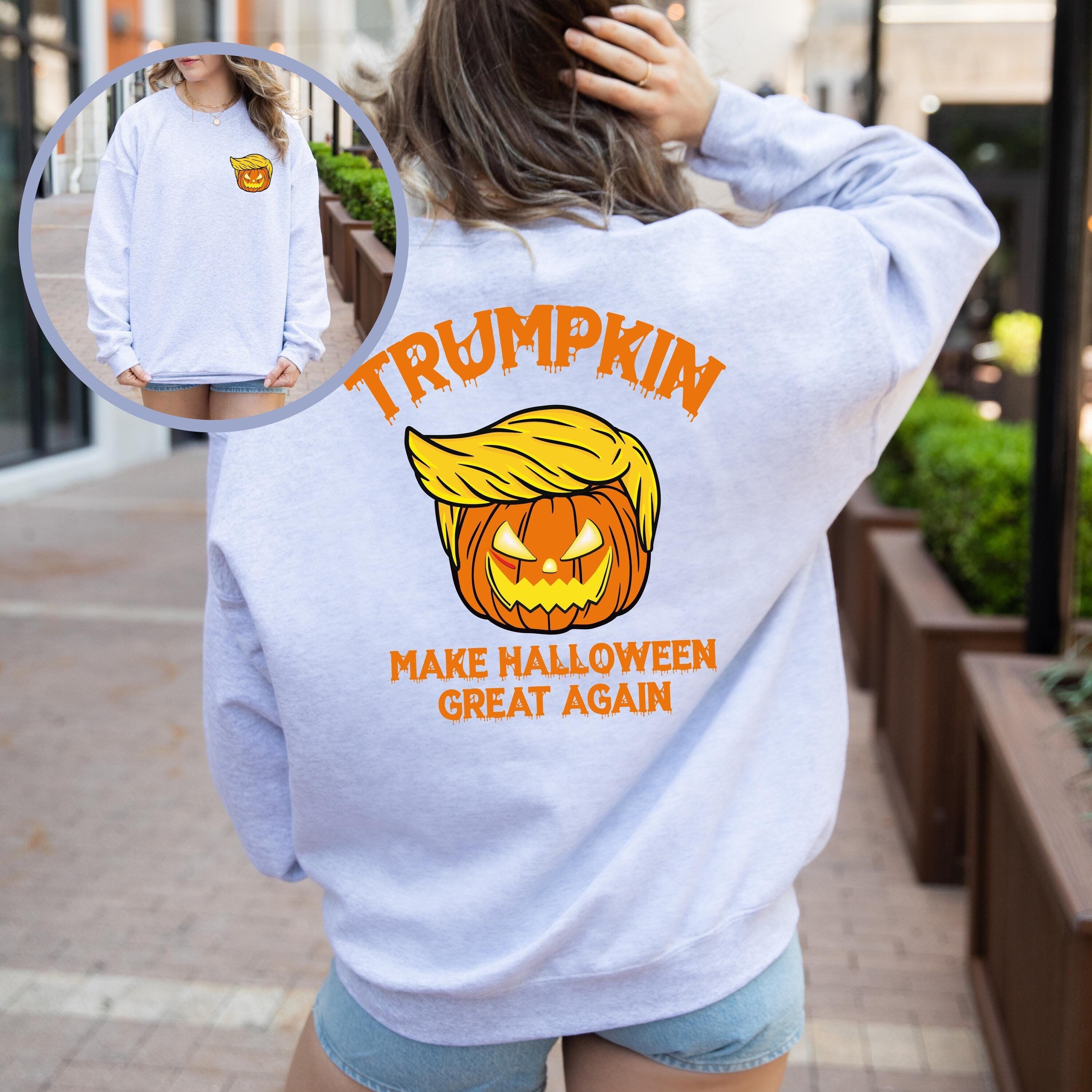 Trumpkin Double Side Sweatshirt, Trump Pumpkin Sweatshirt, Halloween pumpkin Sweatshirt, Halloween Trump Sweatshirt, Political Sweatshirt