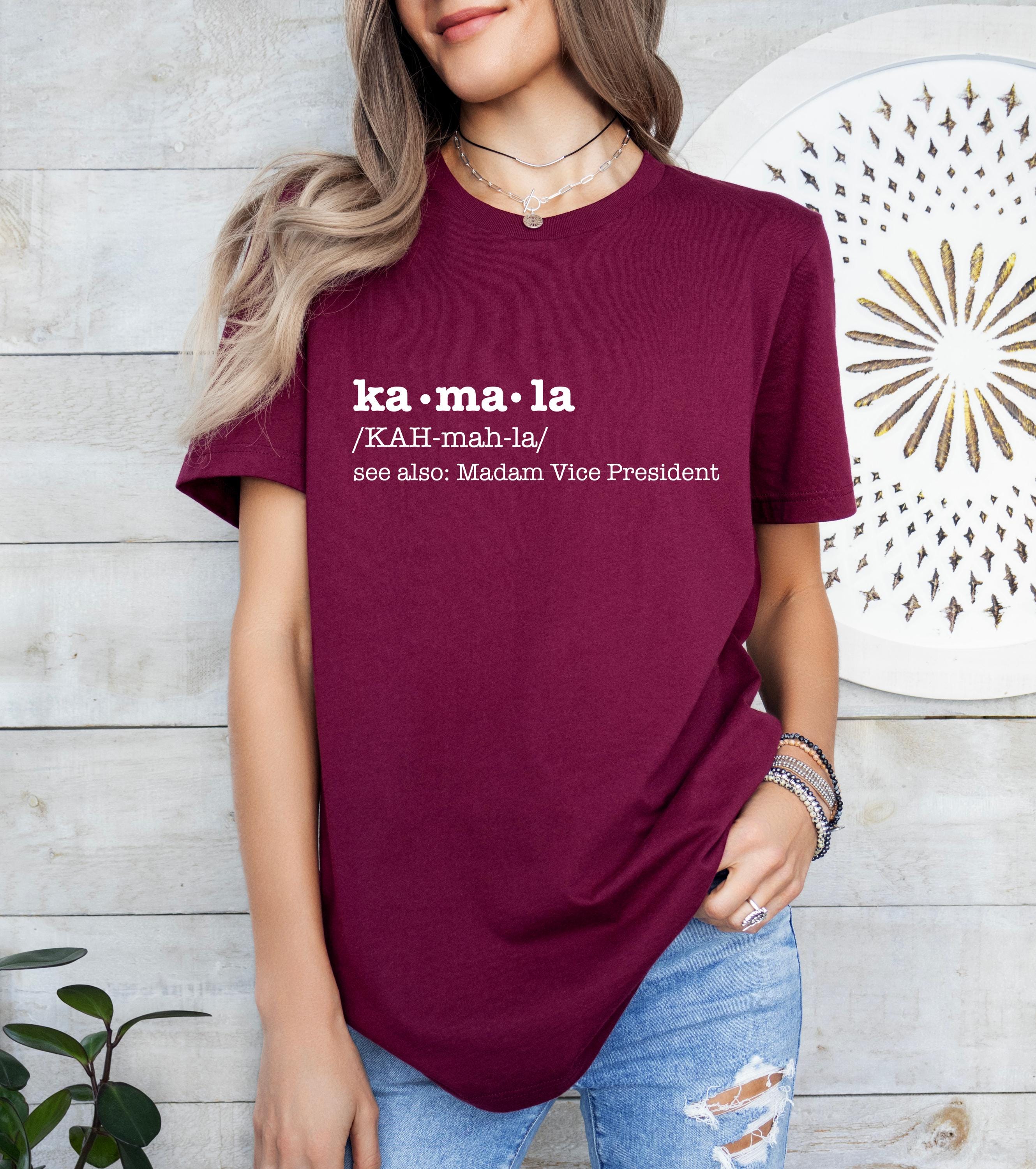 Kamala, /KAH-mah-la/ Shirt, Kamala Harris Tee, Election 2024 Tee, Female President, Kamala Shirt, President madam president election shirt