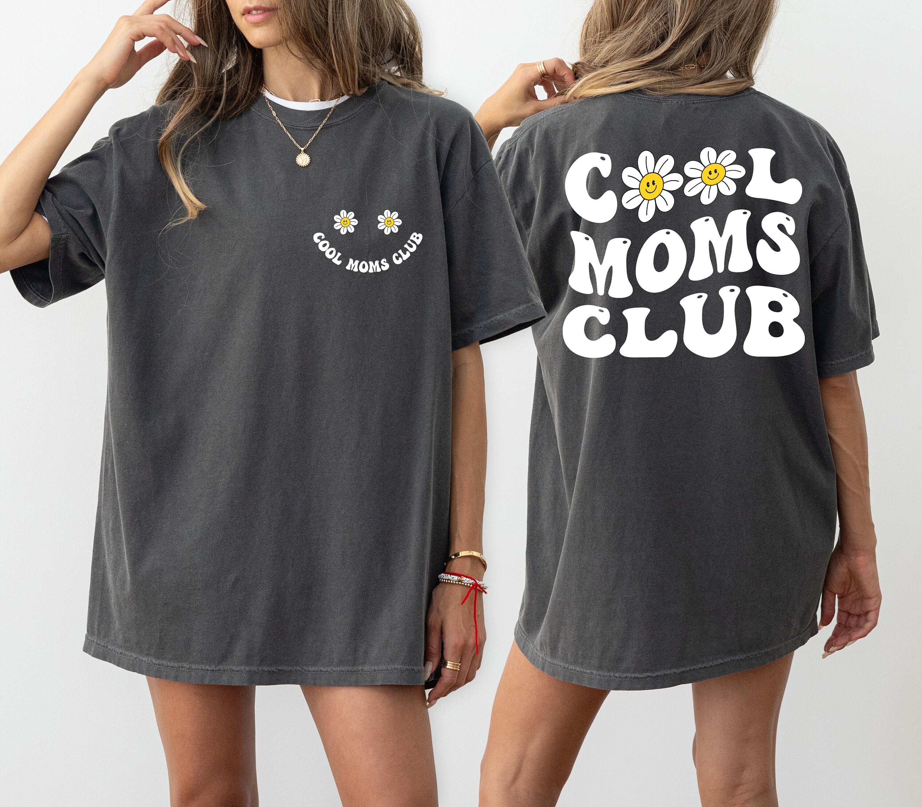 Unique Cool Moms Club Crewneck, Double-Sided Print, Perfect Mother's Day or New Mom Gift, Cute Mom Gift, Best Mom Gift for Her, Mom Shirt