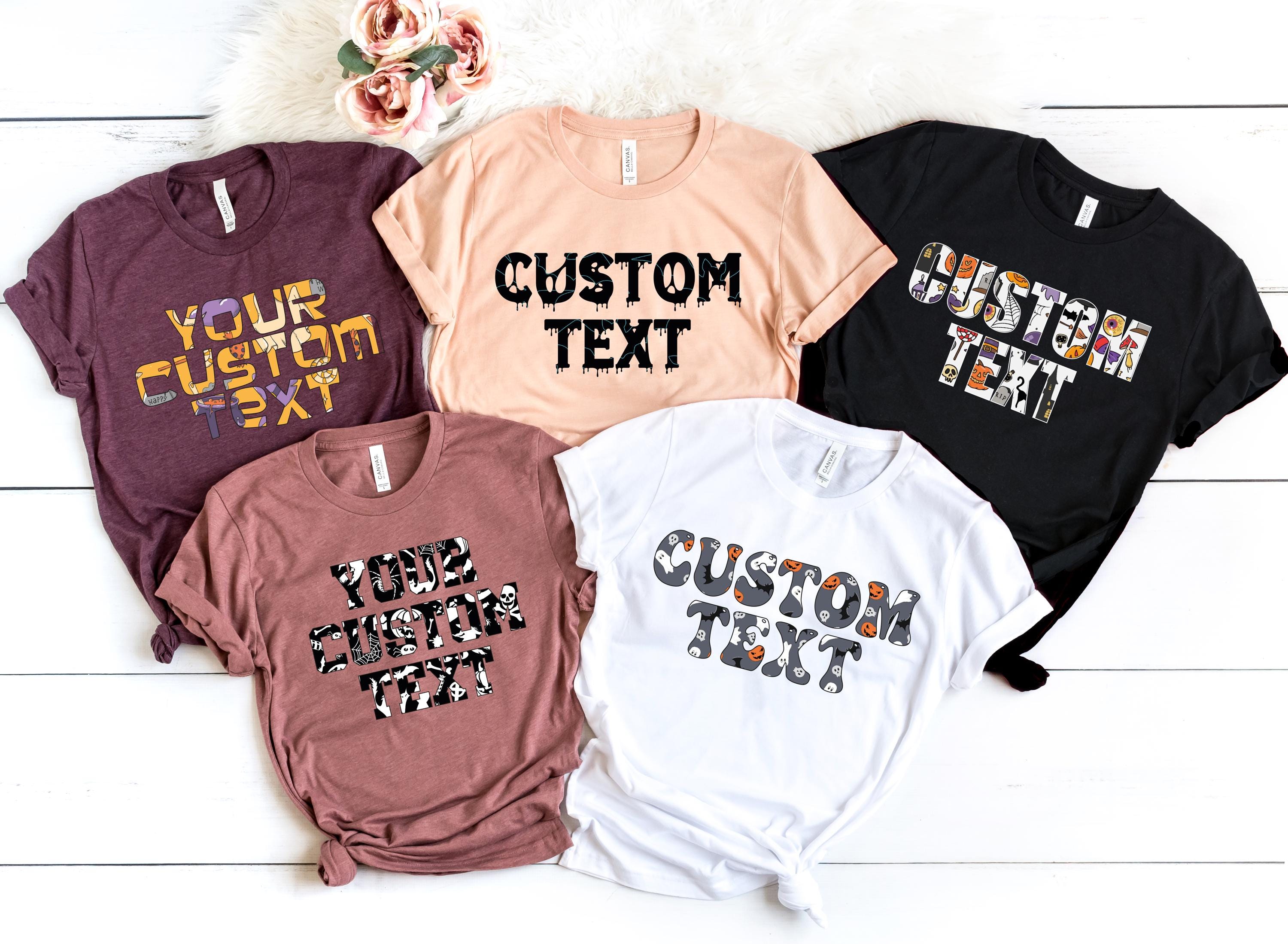 Halloween Personalized T-shirt, Custom Text Shirt, Family Matching Custom Text, Customize Your Own Shirt, Halloween Shirt, Halloween Custom