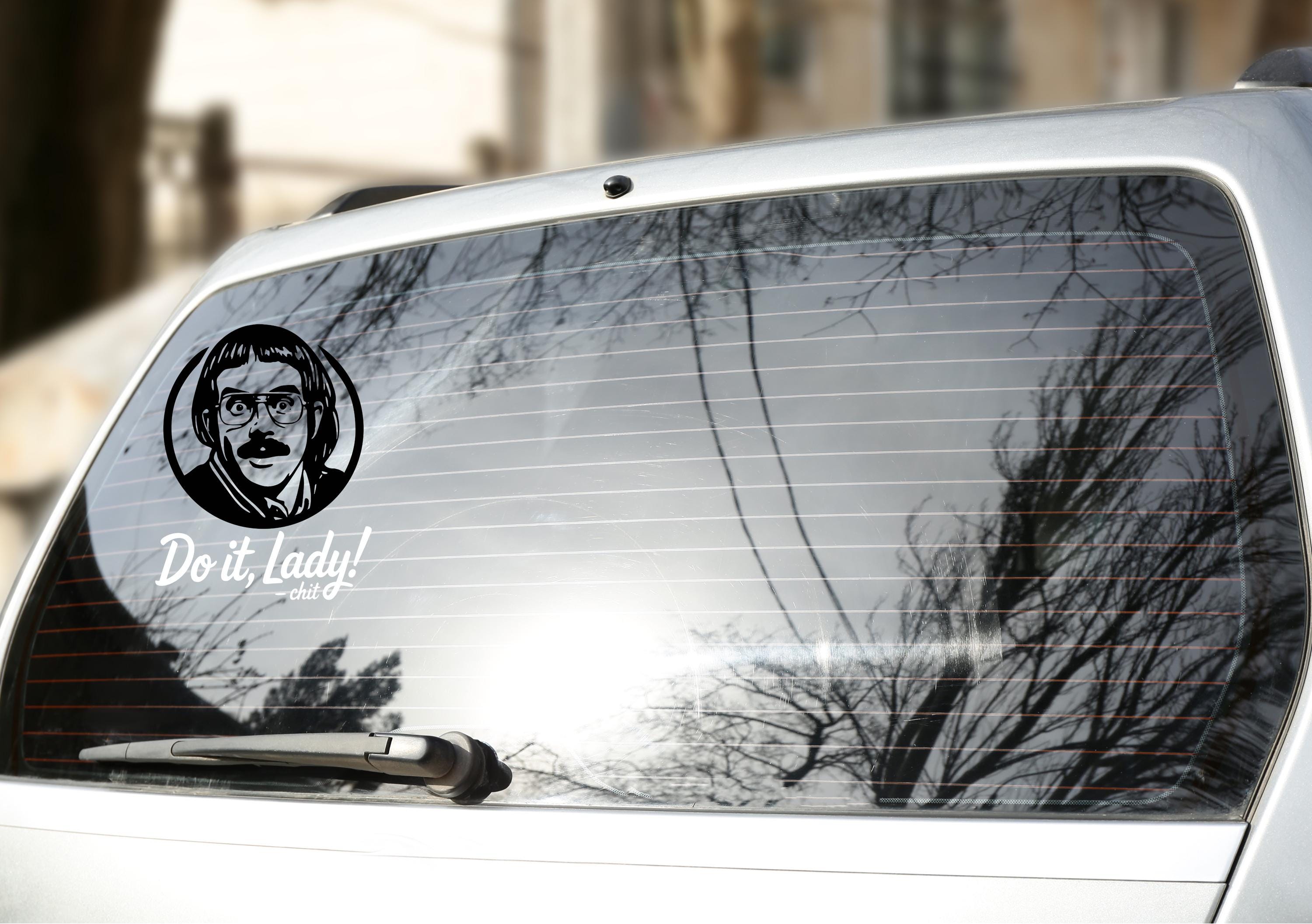 Do It Lady Sticker, Funny Chit Do It Lady Sticker, Viral Quote Sticker,Meme Decals for Laptops,Trendy Car Sticker, Sarcastic Car Sticker
