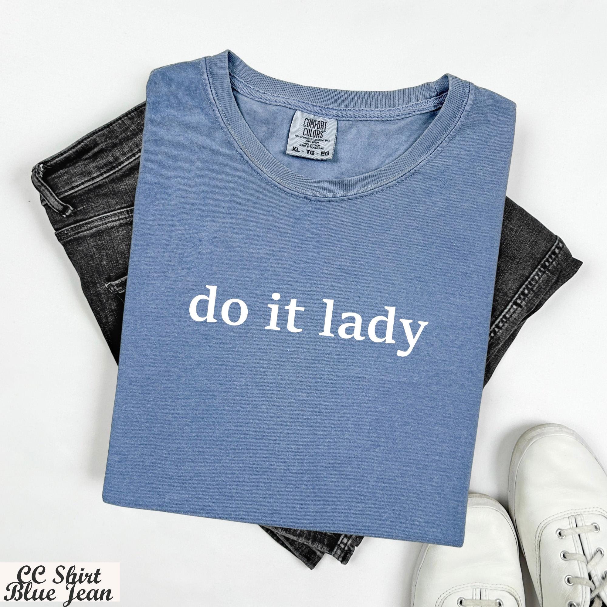 Do it Lady Shirt for Women,Trendy Viral Meme Tee for Her,Chit Graphic Shirts,Funny Humor Shirt Sarcastic Gift,Chit Lady Shirt,Feminist Tee