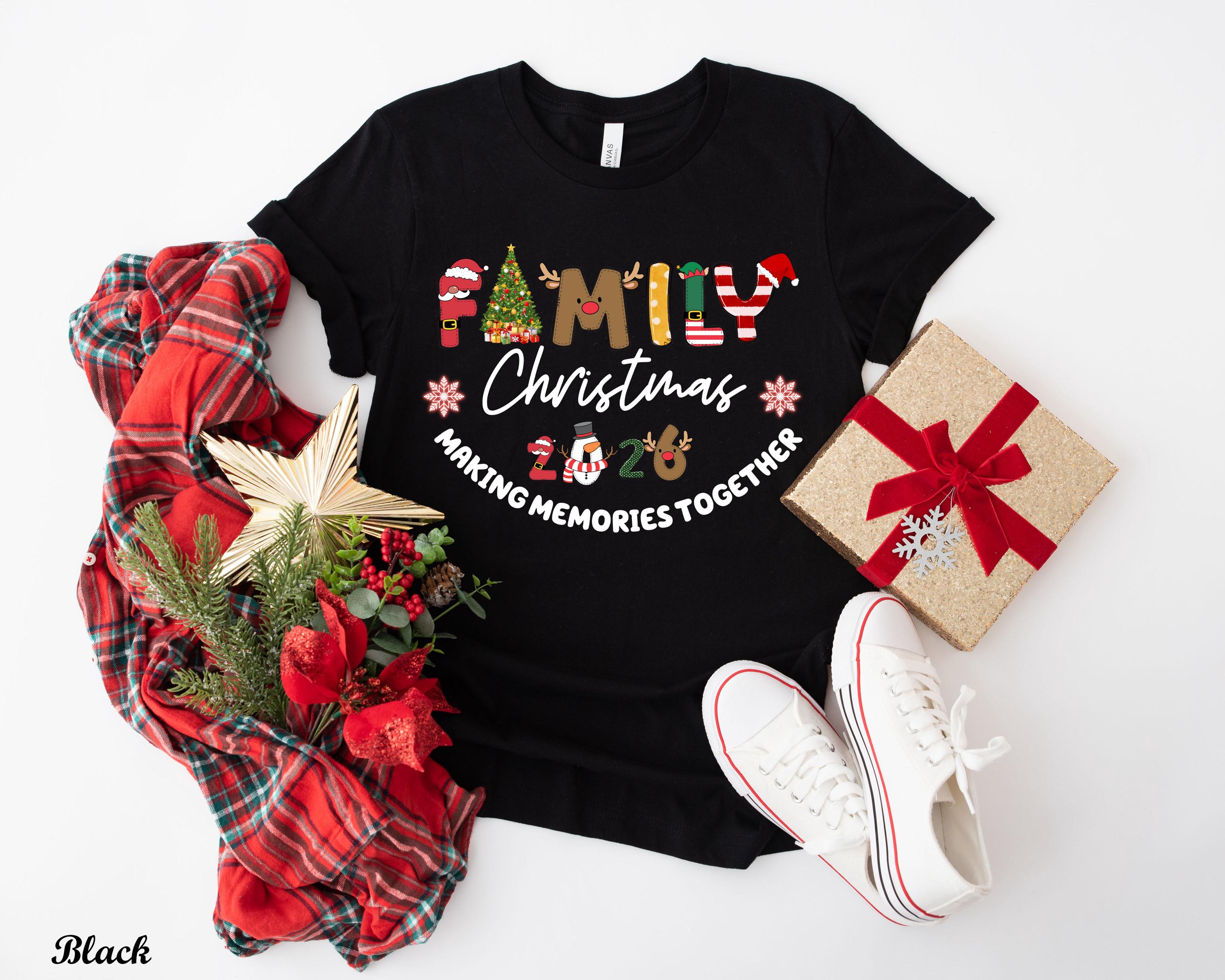 Family Christmas 2026 Making Memories Together Shirt, Christmas Matching Shirts, Christmas Group Shirt, Christmas Family  Pajamas T-shirts