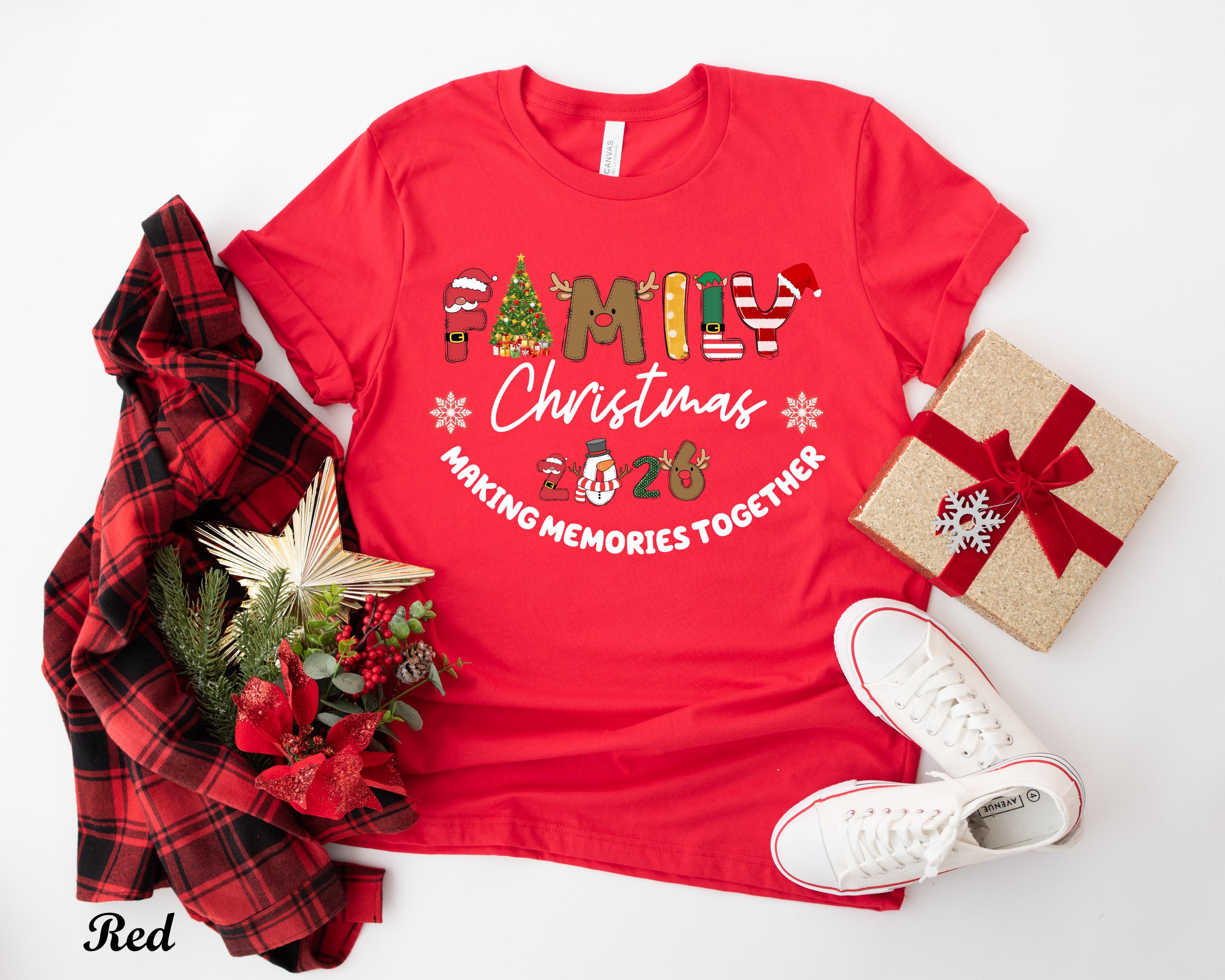 Family Christmas 2026 Making Memories Together Shirt, Christmas Matching Shirts, Christmas Group Shirt, Christmas Family  Pajamas T-shirts