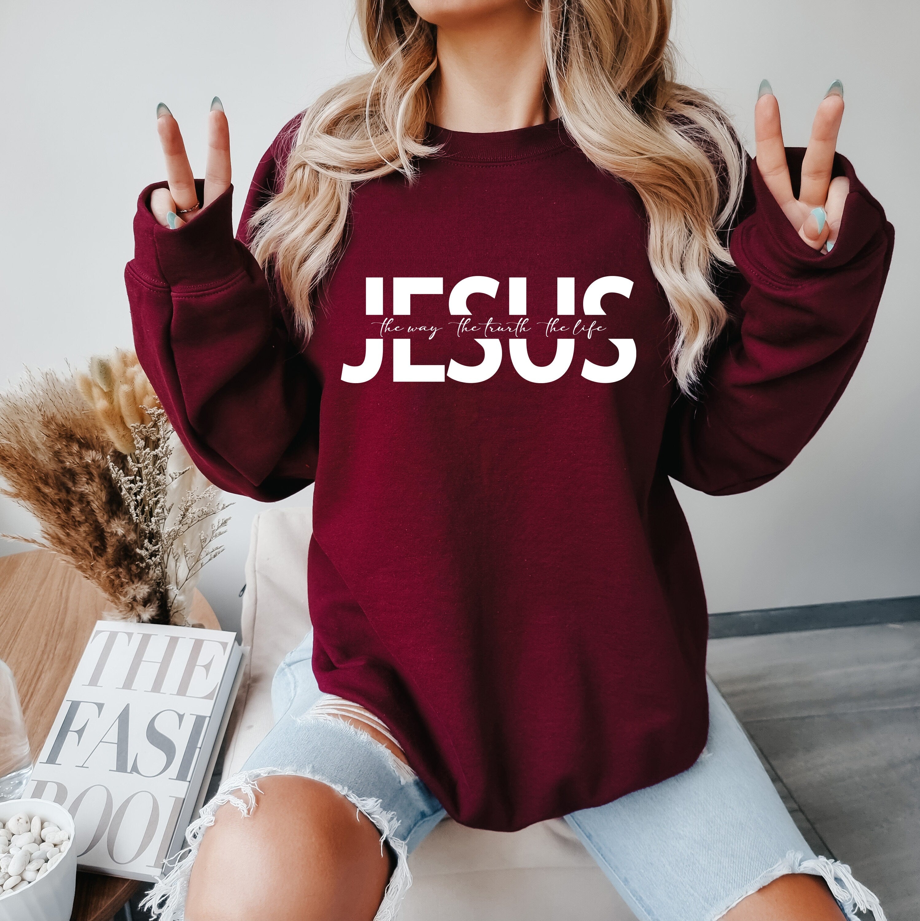 Jesus The Way The Truth The Life Sweatshirt, Jesus Sweatshirt, Christian Sweatshirt, Bible Verse Aesthetic Sweatshirt, Like Jesus Sweatshirt