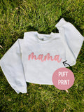 Embossed Mama Sweatshirt, Puff Print Mama Sweatshirt, Personalized Puff Sweatshirt, Mom Birthday Gift Idea, Cute Mama Shirt, New Mom Gift