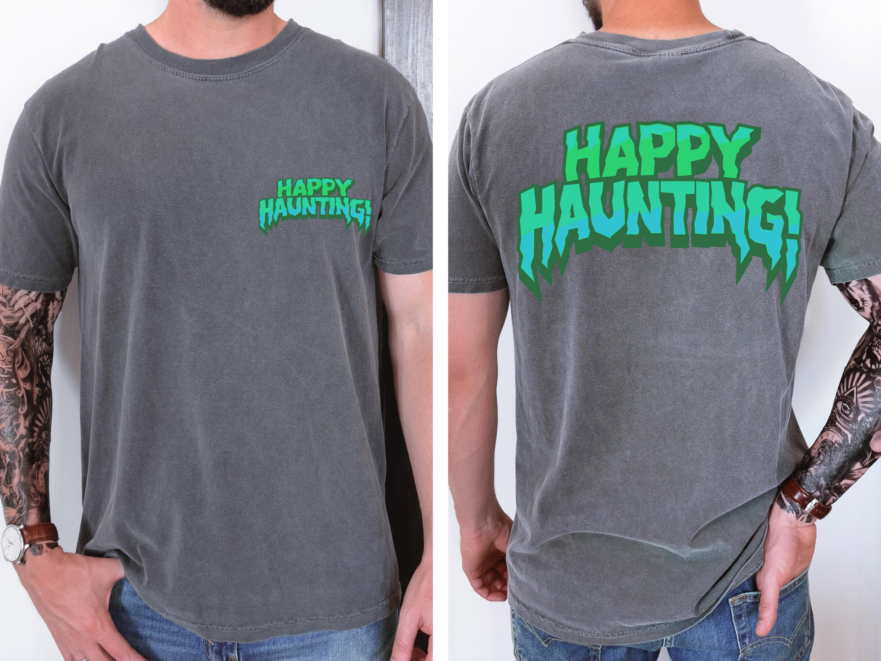 Happy haunting spooky halloween back and front shirt, Fall Shirt, Halloween Spooky Season Shirt, Halloween Gift, comfort colors