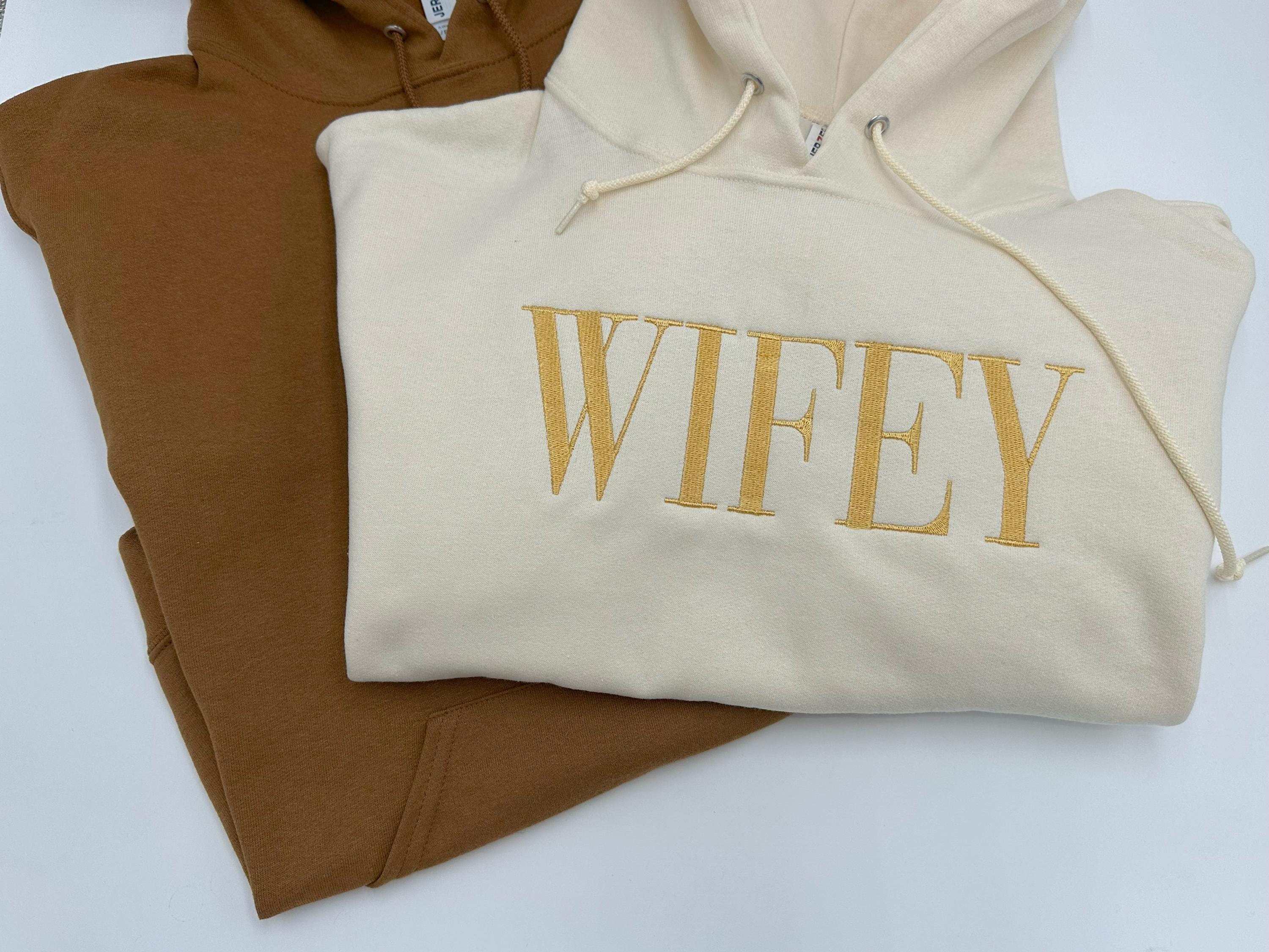 Embroidered Wifey Hoodie, Anniversary Gift, Valentine Hoodie, Bridal Shower Embroidered Hoodie Gift, Embroidered Wifey Crewneck, Bride Gift