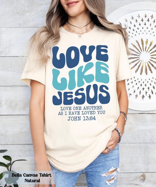 Comfort Colors® Love like Jesus Shirt, Religious Shirt, Bible Verses Shirt, Godly Tee, Aesthetic Christian Shirt, Faith Shirt, Gift for Her