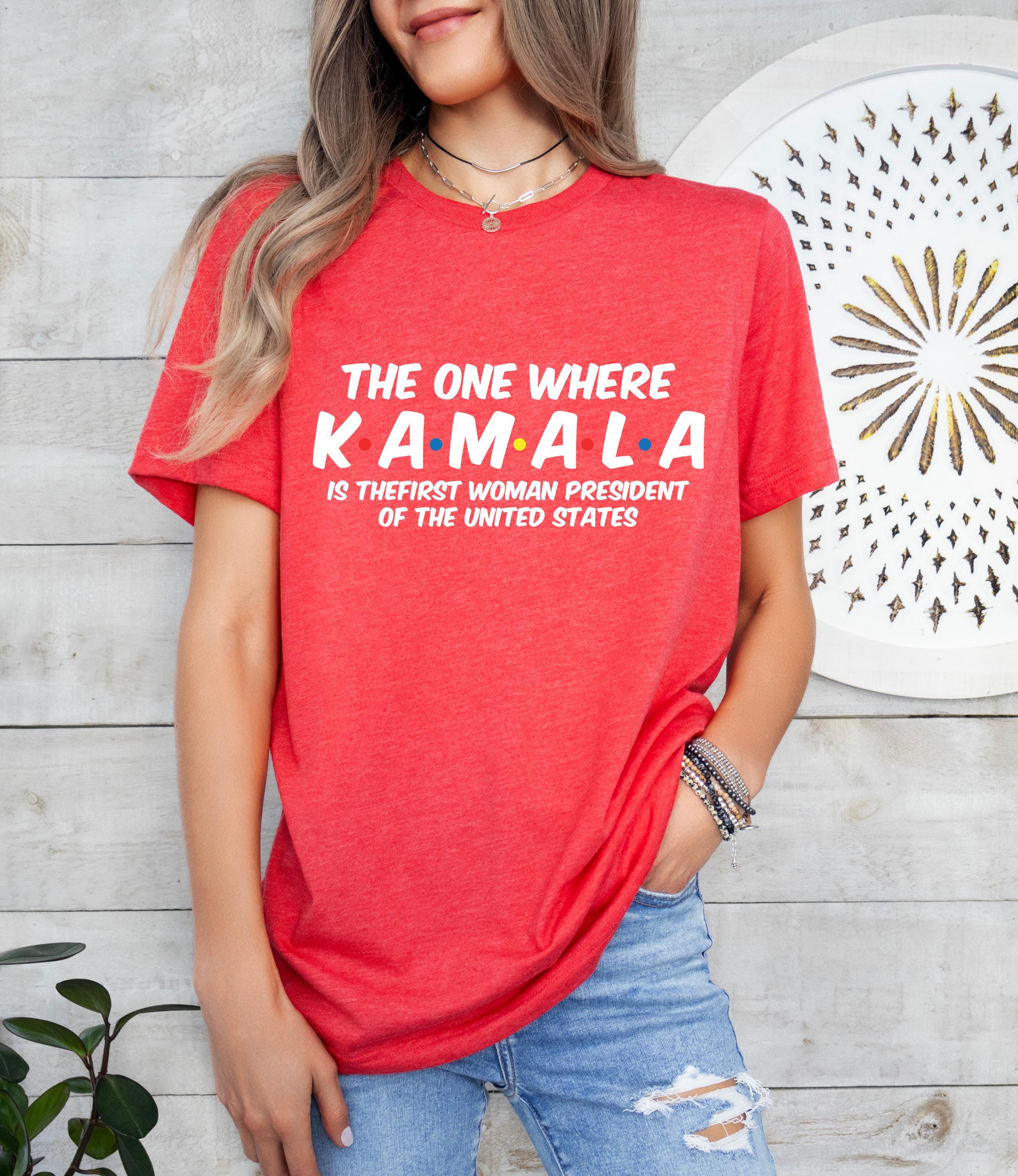 The One Where Kamala Shirt, 2024 Kamala Harris Let's Finish The Job Shirt, Madam President Shirt, Kamala Shirt, President Kamala Shirt