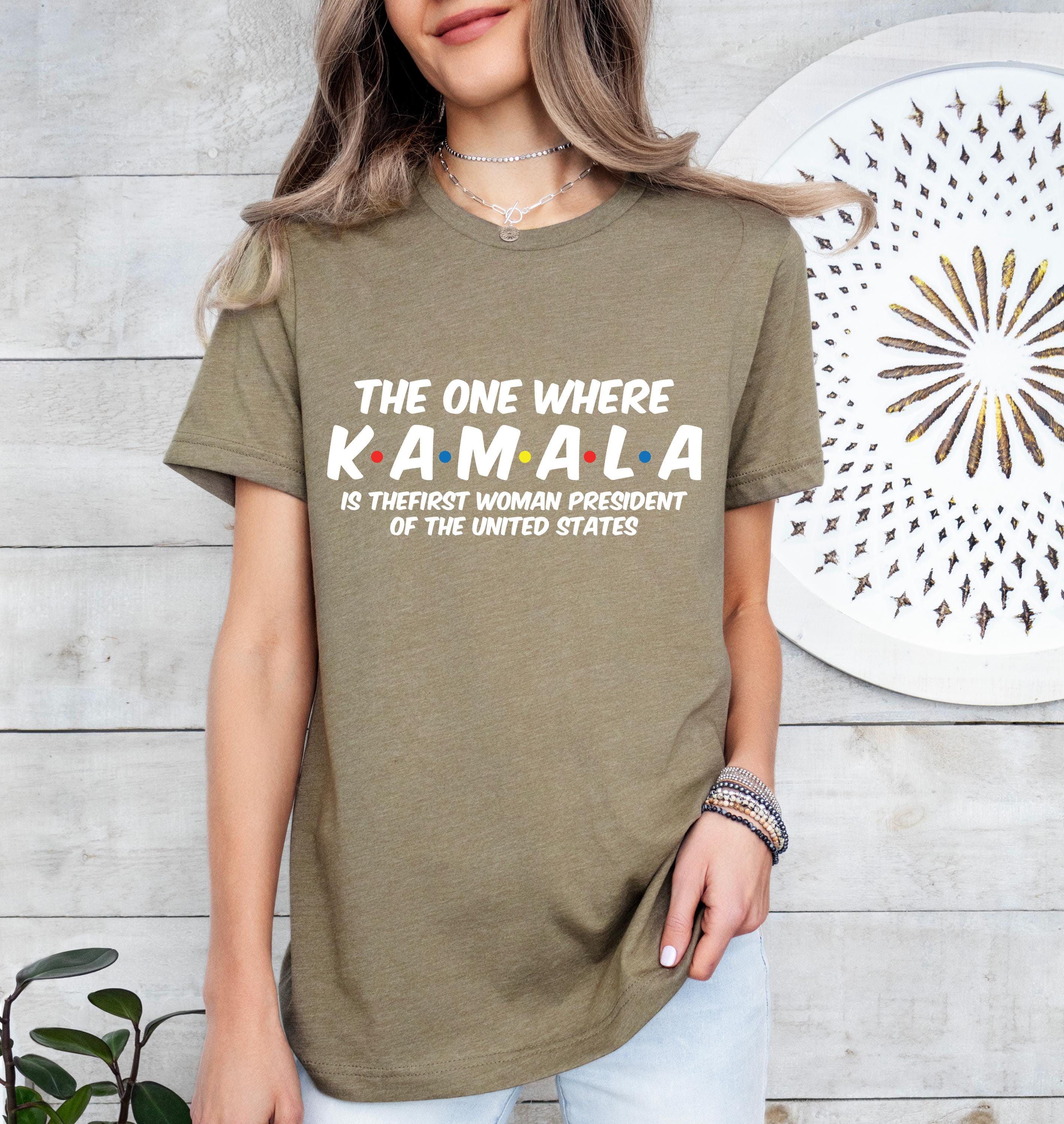 The One Where Kamala Shirt, 2024 Kamala Harris Let's Finish The Job Shirt, Madam President Shirt, Kamala Shirt, President Kamala Shirt