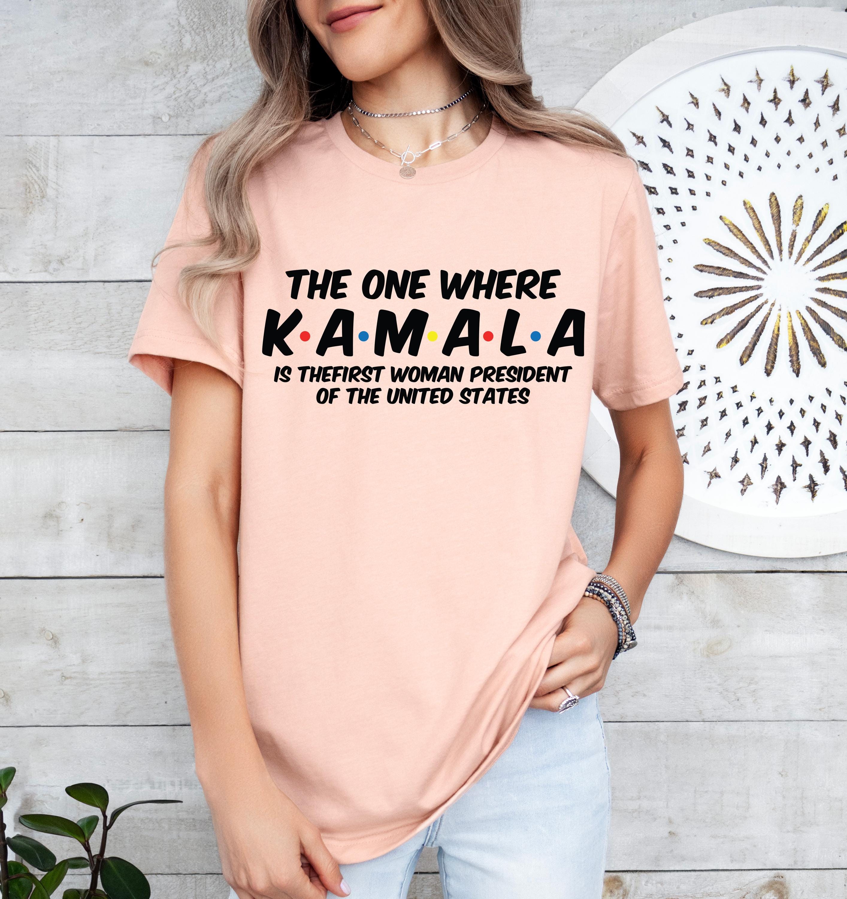 The One Where Kamala Shirt, 2024 Kamala Harris Let's Finish The Job Shirt, Madam President Shirt, Kamala Shirt, President Kamala Shirt