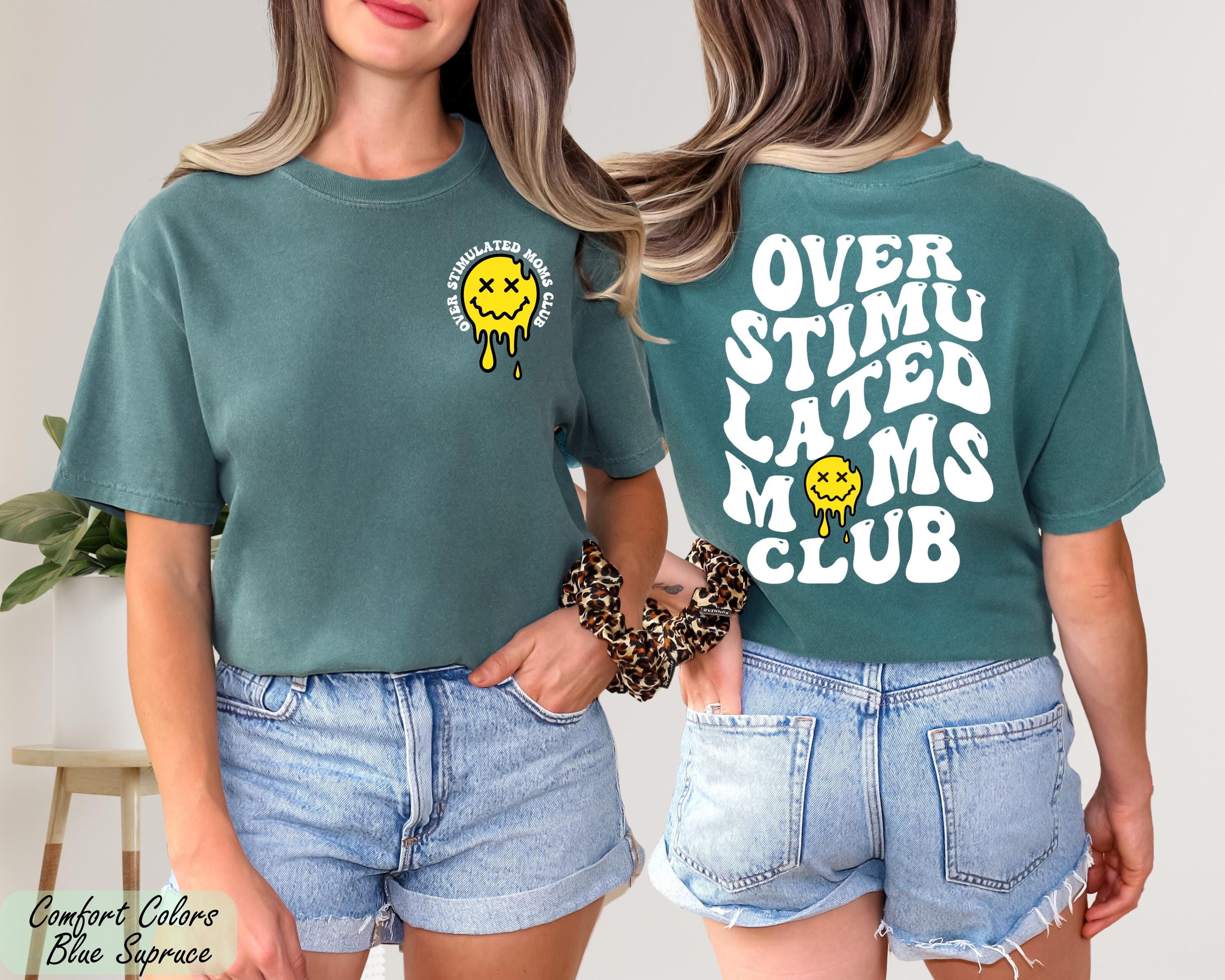 Comfort Colors® Overstimulated Moms Club T-Shirt, Mothers Day Shirt,  Tired Moms Club, Funny Mom Gift, Mom Life Tee, Retro Shirt for Moms