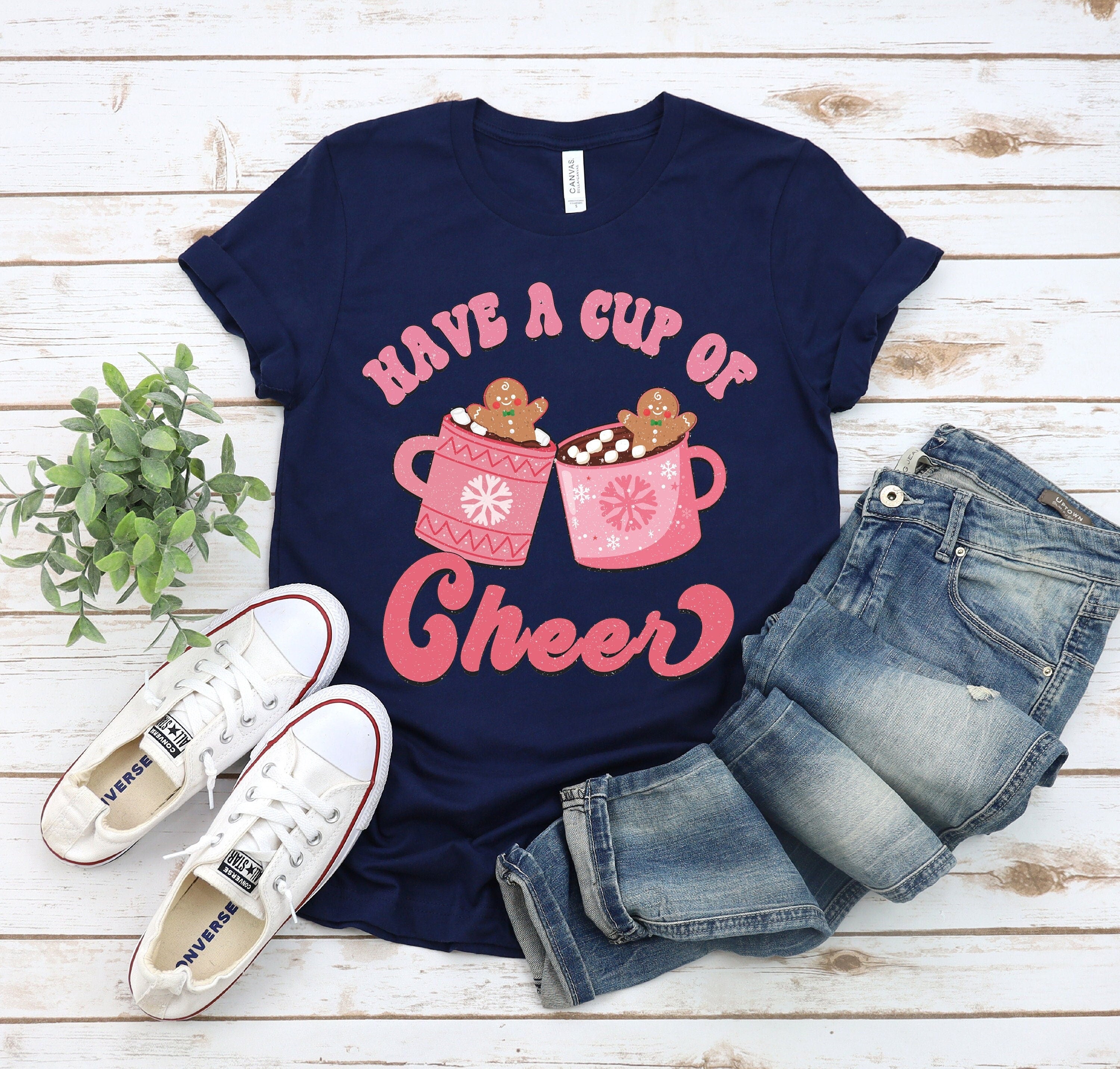 Bella Canvas Have a Cup of Cheer Shirt , Christmas Coffee Shirt, Retro Christmas Shirt, Women Holiday Shirt, Xmas Tee, Coffee Lover Gift
