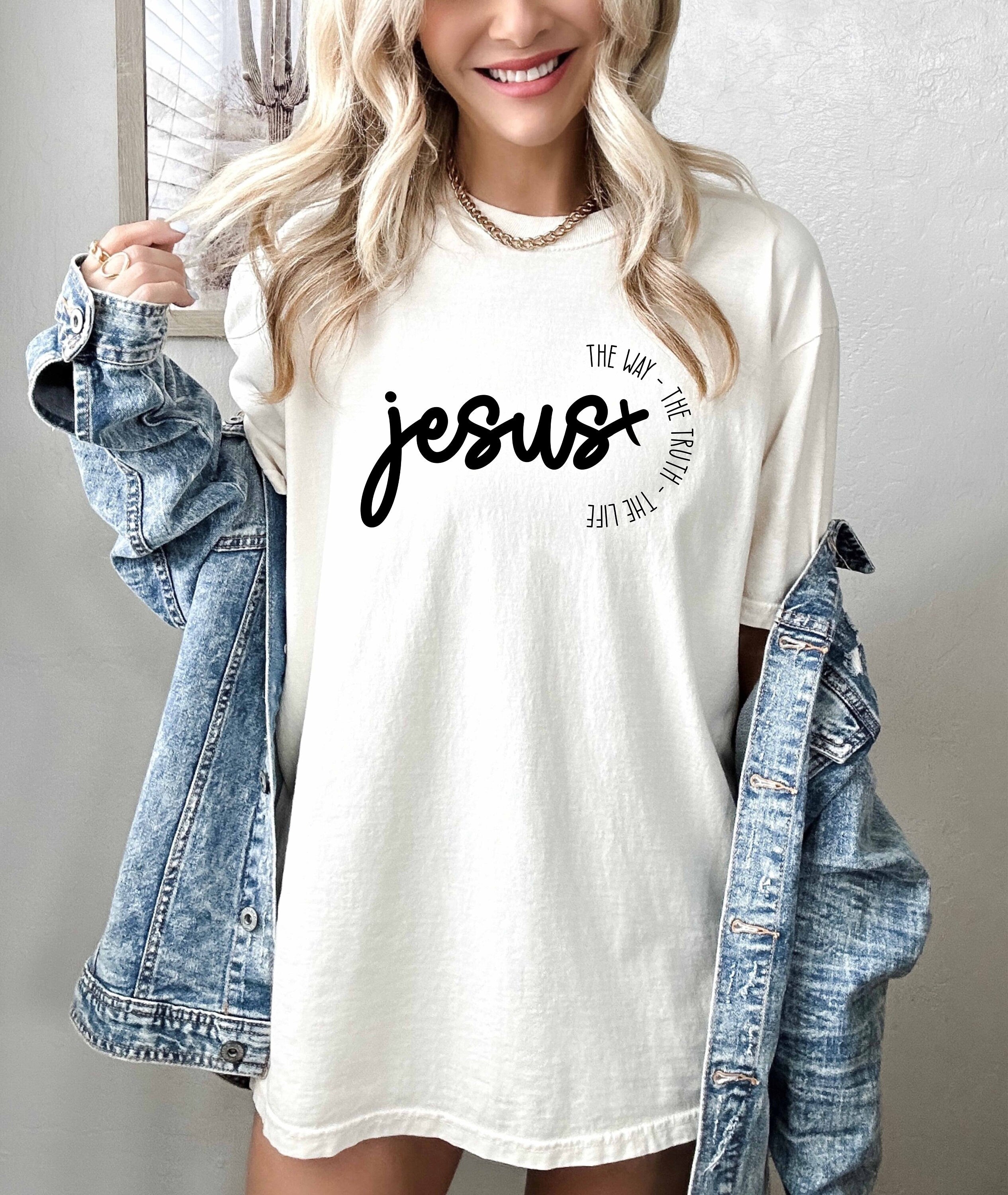 Jesus The Way The Truth The Life Shirt, Christian Shirt , Faith ,Worthy, Religious Shirt , Positive, Jesus Shirt, Church Shirt, Jesus Tee