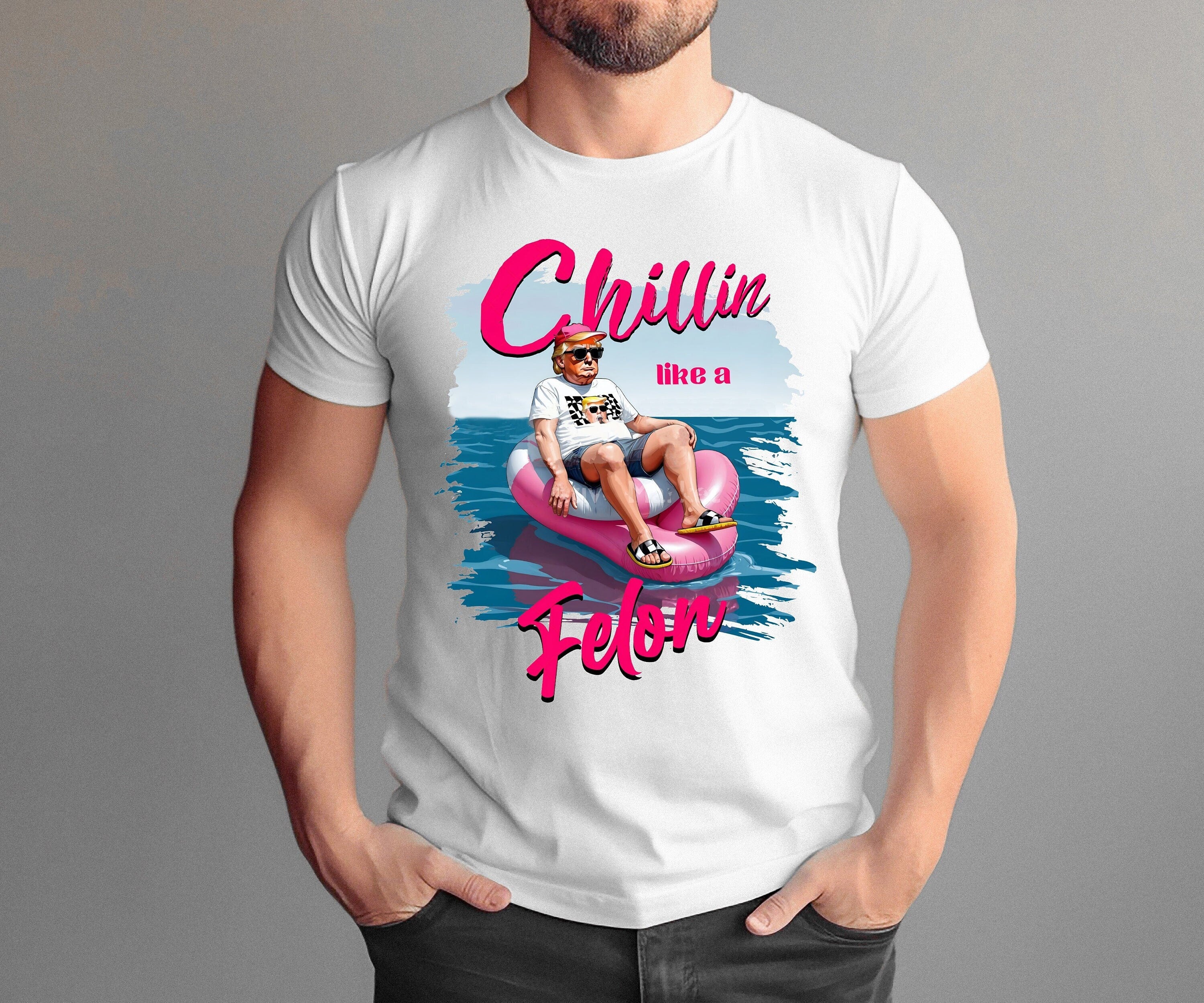 Chillin Like a Felon Trump Shirt, Trump Shirt, Funny Trump Shirt, Republican Tee, Trump 2024 Shirt, Patriotic Outfit, President Trump