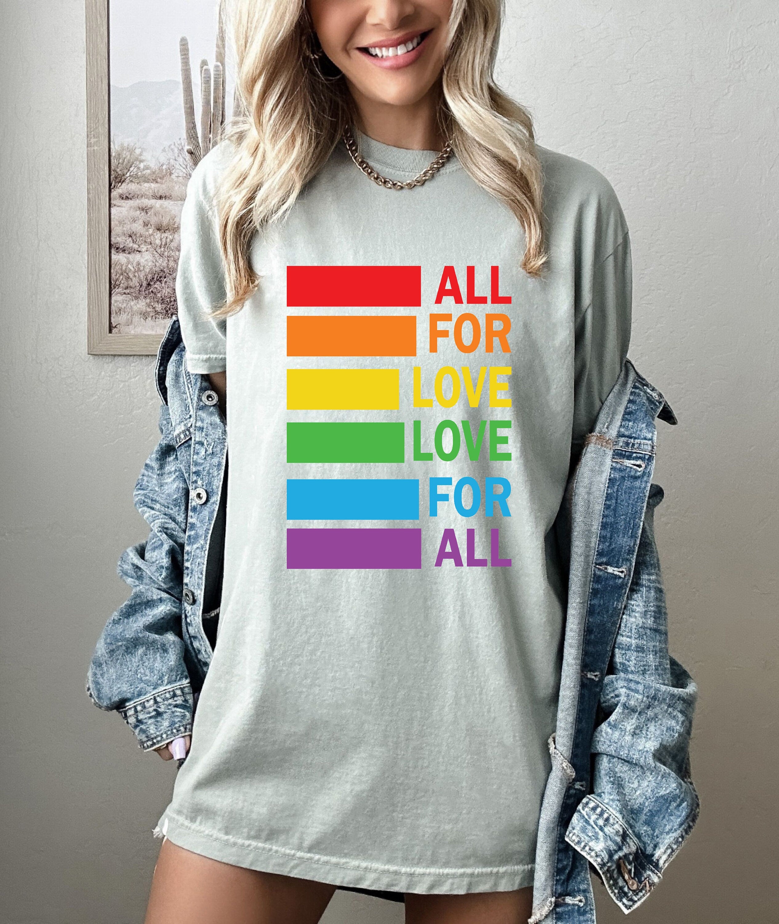All for Love Shirt, Pride Month Tee for Political Activism, LGBTQ Apparel for Human Rights, Gay Pride T-shirt, Support Political Activism