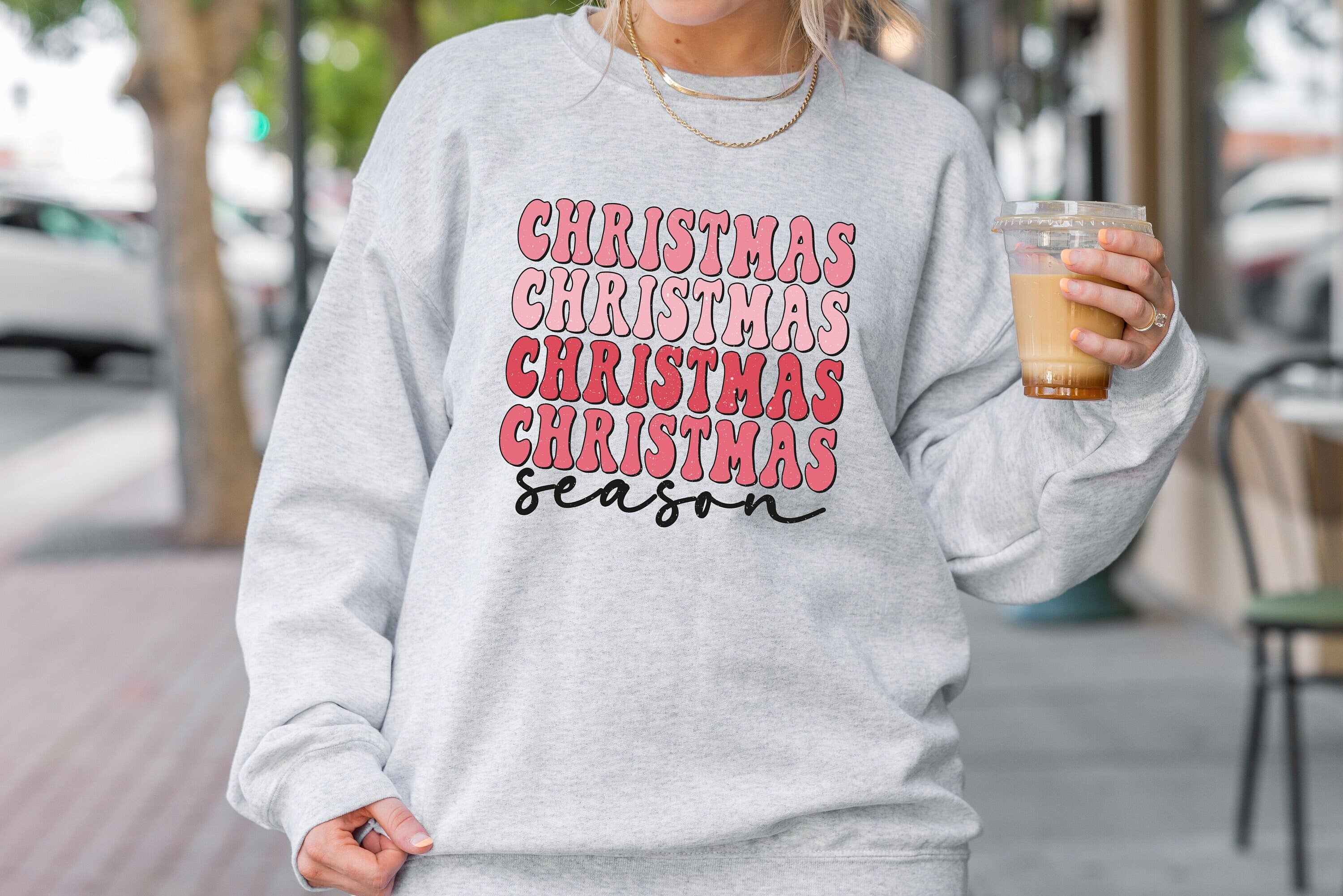 Christmas Season Sweatshirt, Merry Christmas Sweatshirt, Christmas Shirt for Women, Christmas Crewneck Sweatshirt, Christmas Graphic Tees