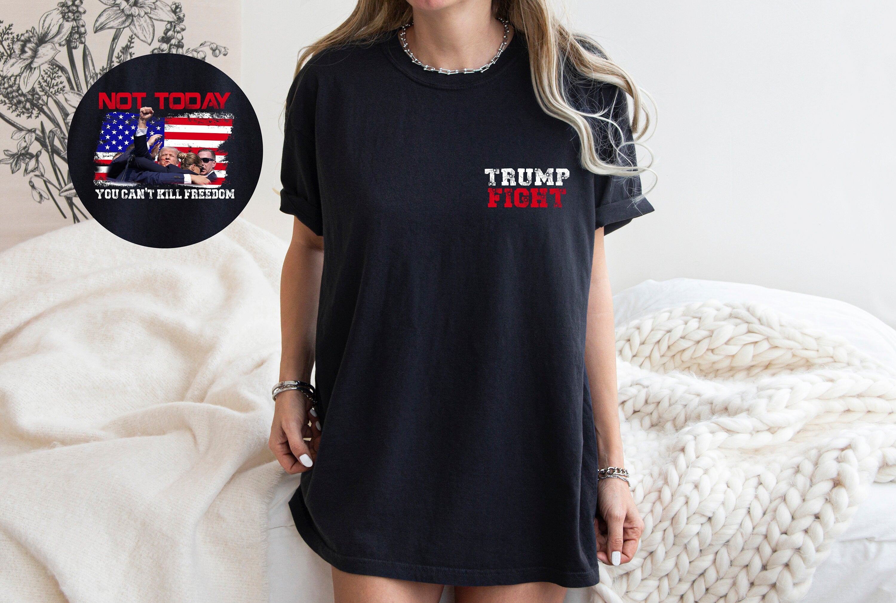 Not Today Trump Shirt, You Can't Kill Freedom Shirt, Bulletproof Trump 2024, Trump Shirt, MAGA Shirt, Republican Shirt, American Flag Shirt