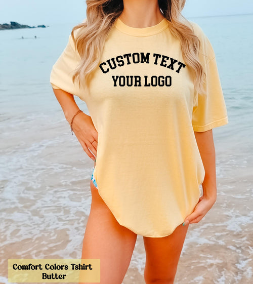 Comfort Colors® Custom Text Shirt, Your Logo Shirt, Personalized Text Tshirt, Your Photo Shirt, Matching Shirts, Business Logo Shirt Gift