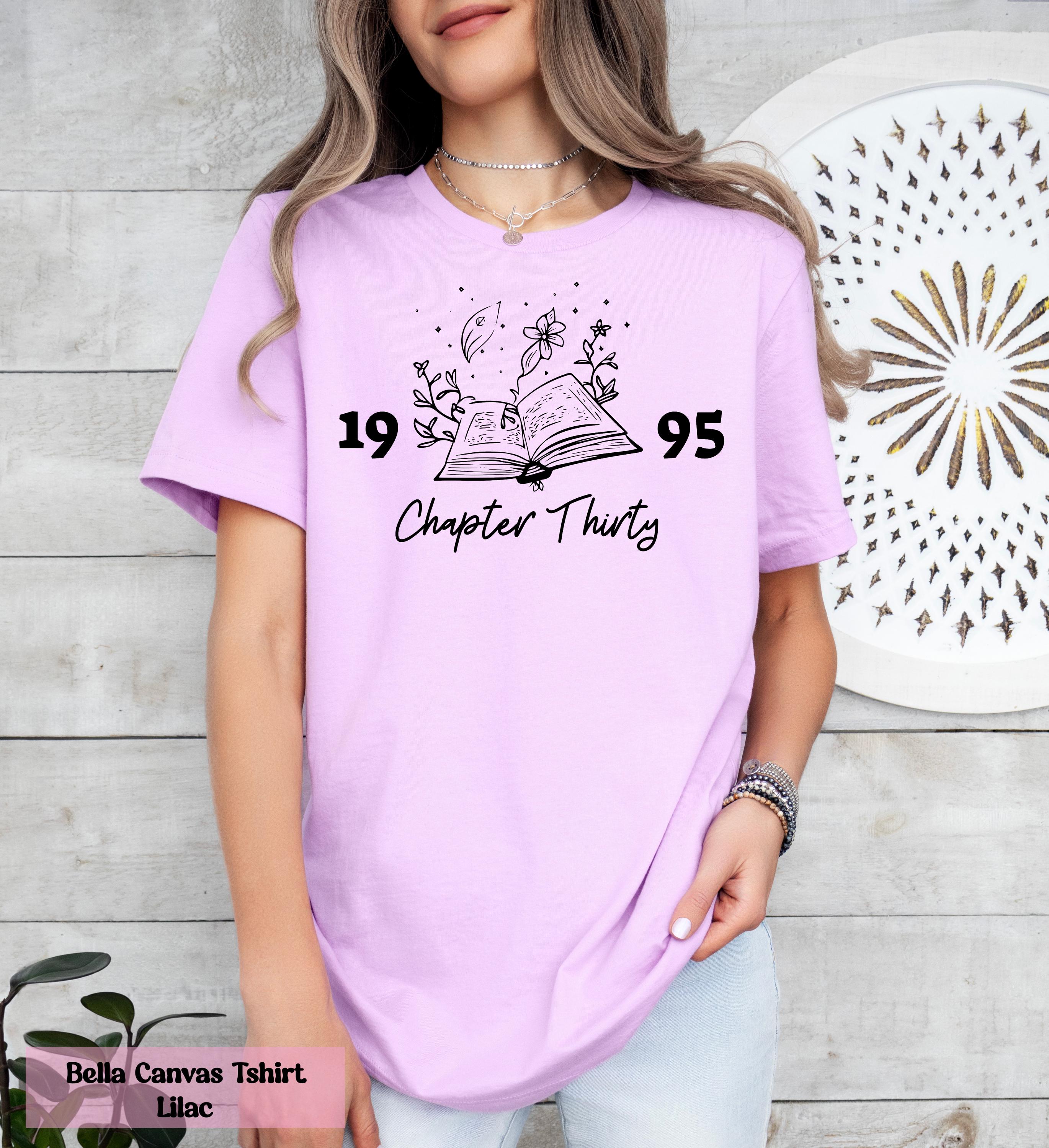 Trendy Chapter Thirty Shirt, 30th Birthday Shirt, 30th Birthday Gift, Turning 30 Gift, Chapter 30 Shirt, Book Club Birthday Shirt, 1995 Tee